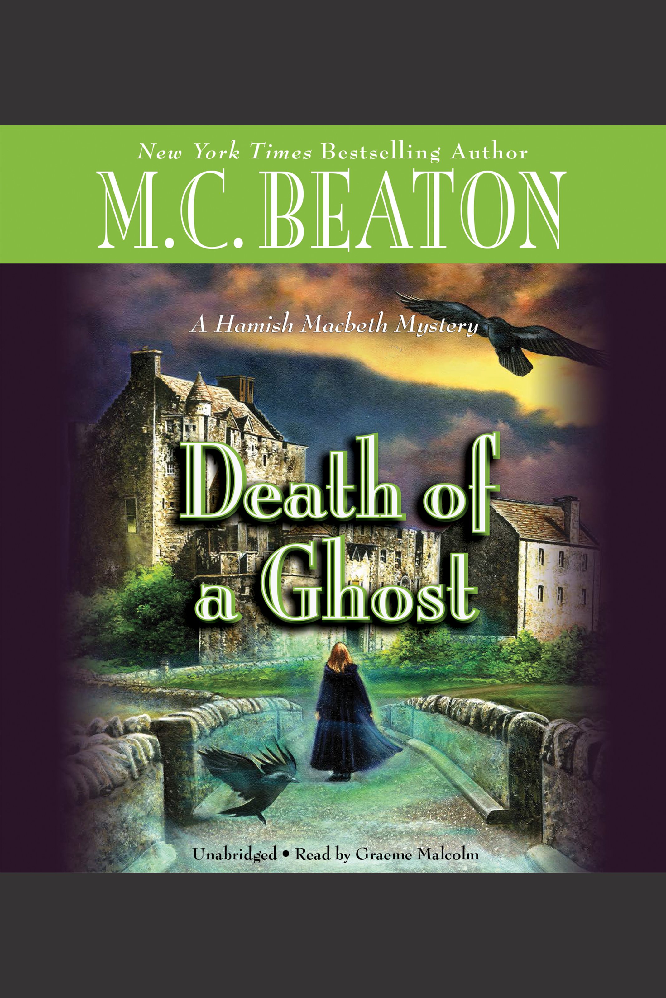 Imagen de portada para Death of a Ghost [electronic resource] : A Hamish Macbeth Mystery