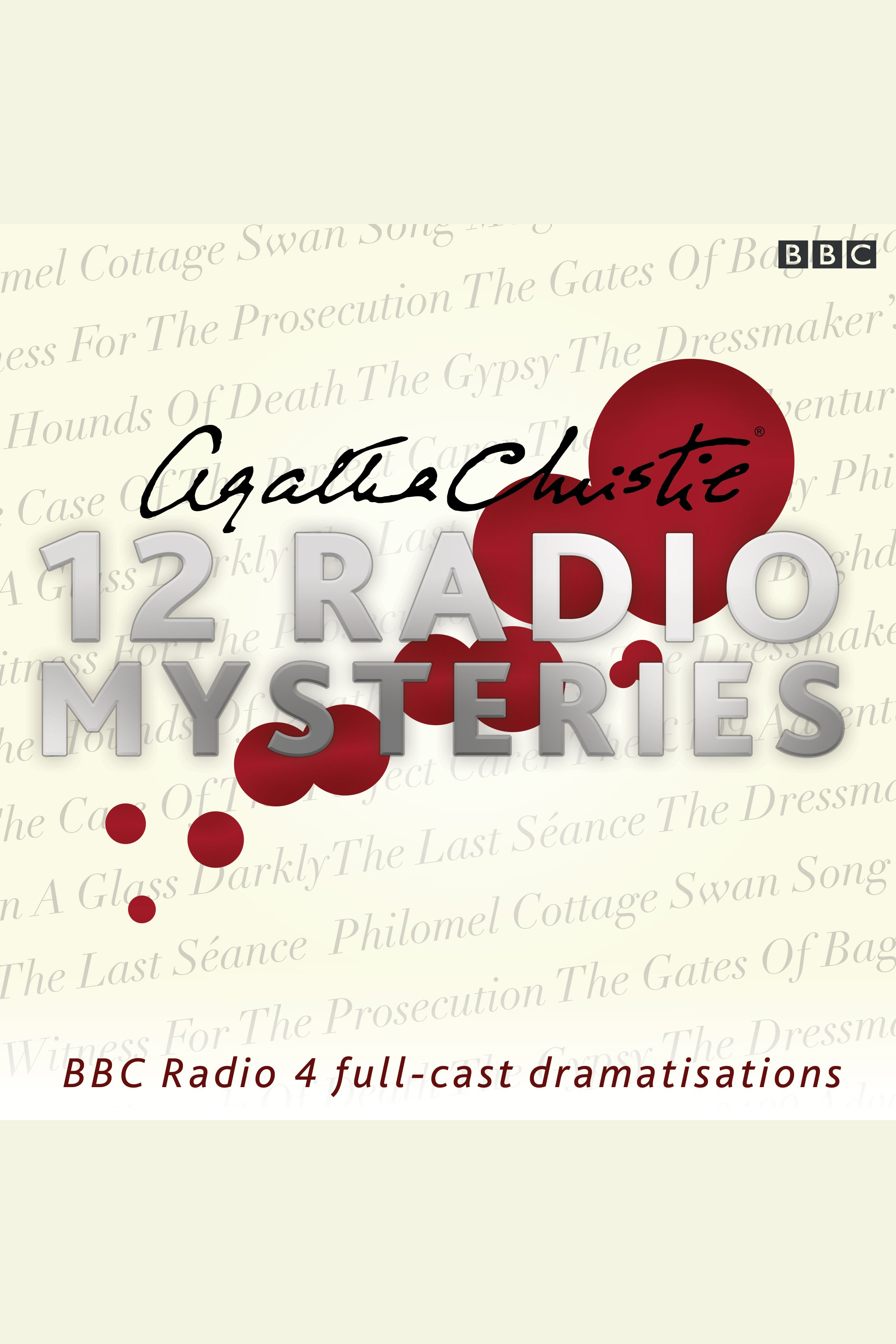 Cover image for Agatha Christie: Twelve Radio Mysteries [electronic resource] : BBC Radio 4 Full-Cast Dramatisations
