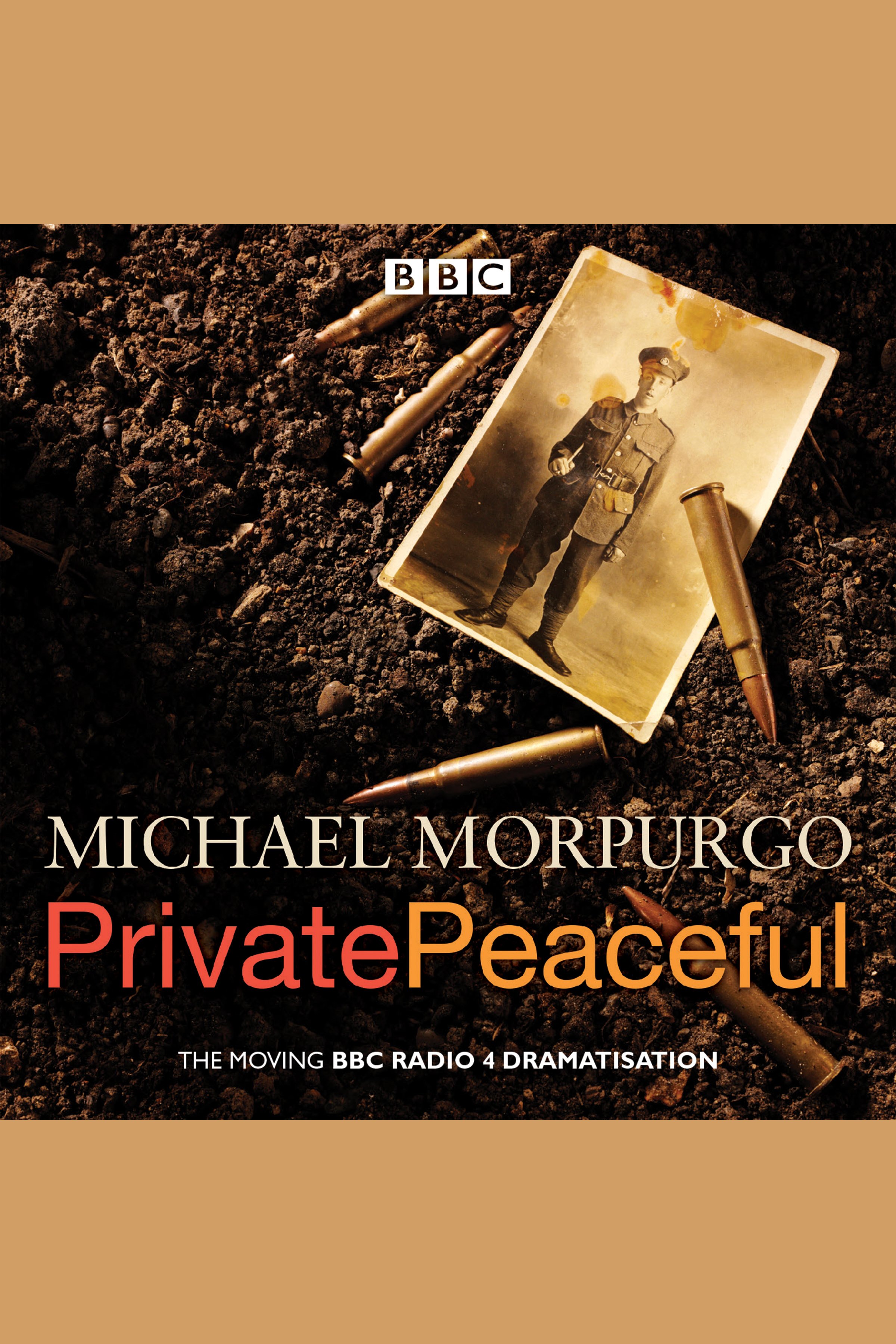 Private Peaceful The Moving BBC Radio 4 Dramatisation cover image
