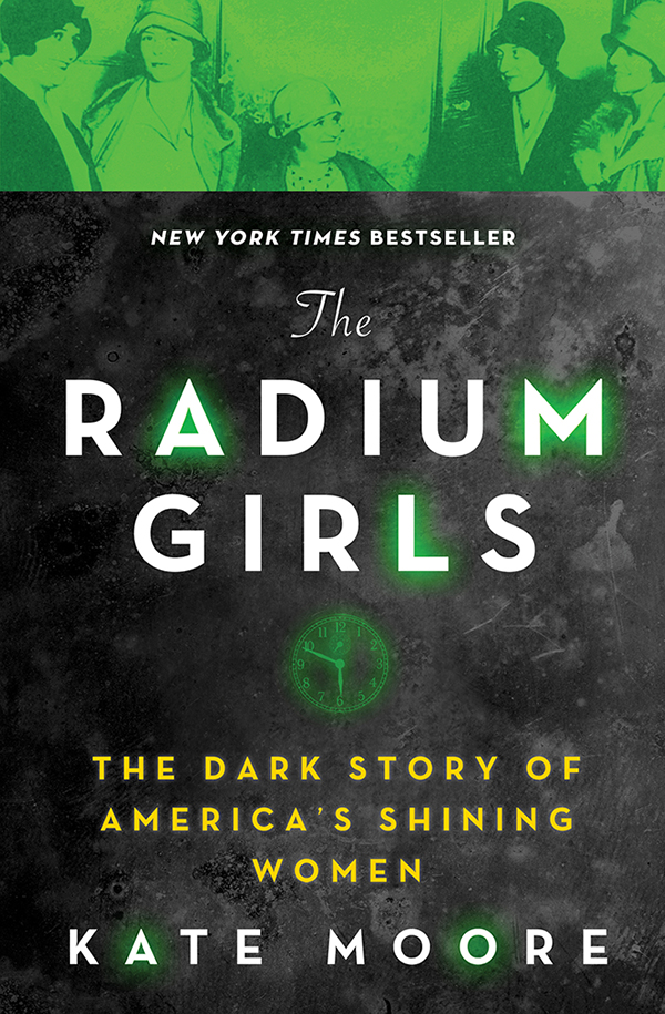 Cover image for The Radium Girls [electronic resource] : The Dark Story of America's Shining Women