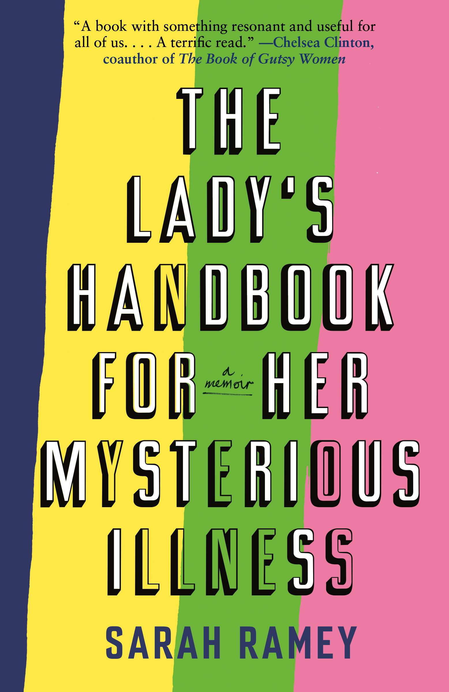 Cover image for The Lady's Handbook for Her Mysterious Illness [electronic resource] : A Memoir