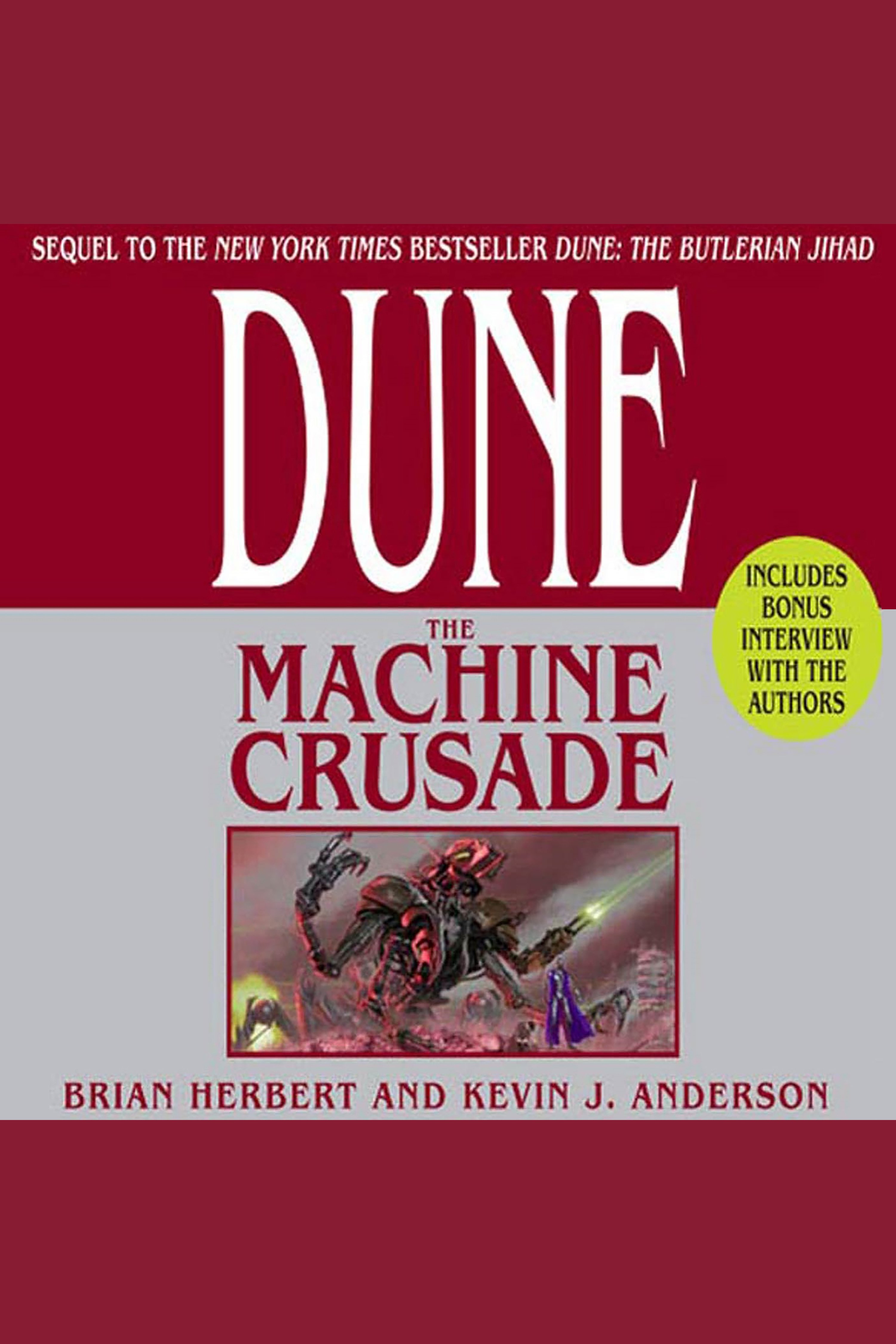 Dune: The Machine Crusade Book Two of the Legends of Dune Trilogy cover image