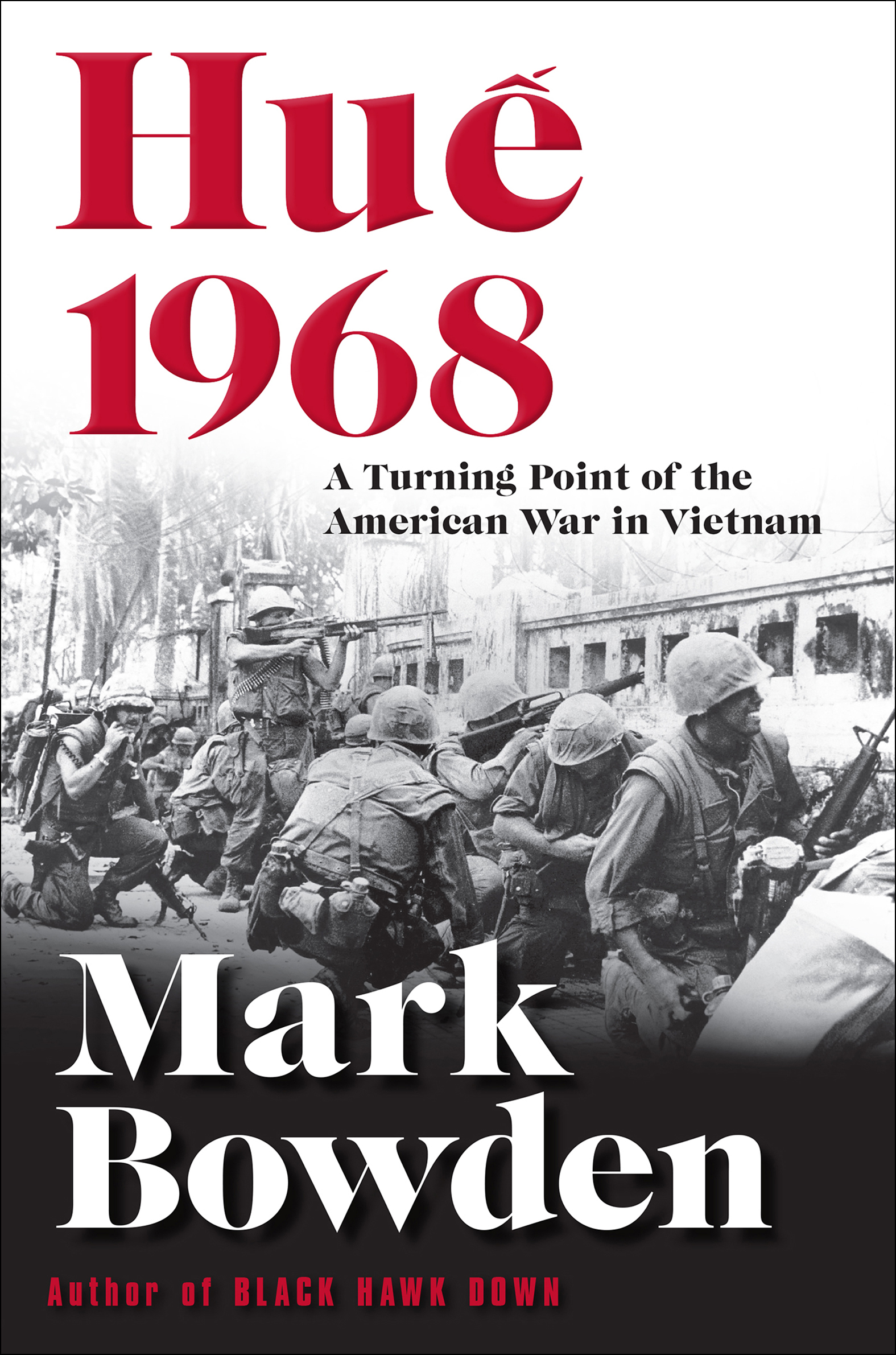 Cover image for Hue 1968 [electronic resource] : A Turning Point of the American War in Vietnam