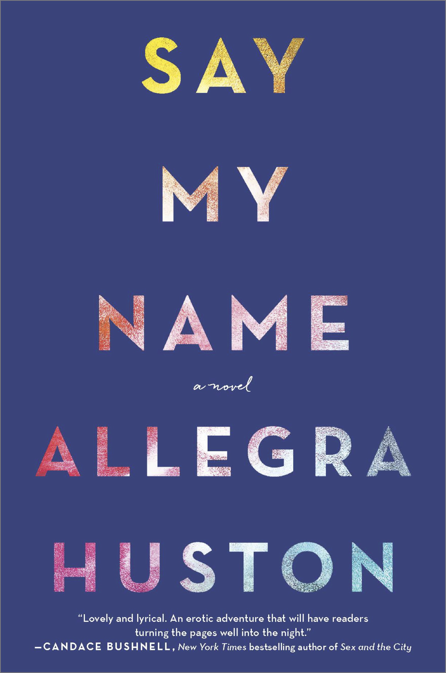 Cover image for Say My Name [electronic resource] : A Novel