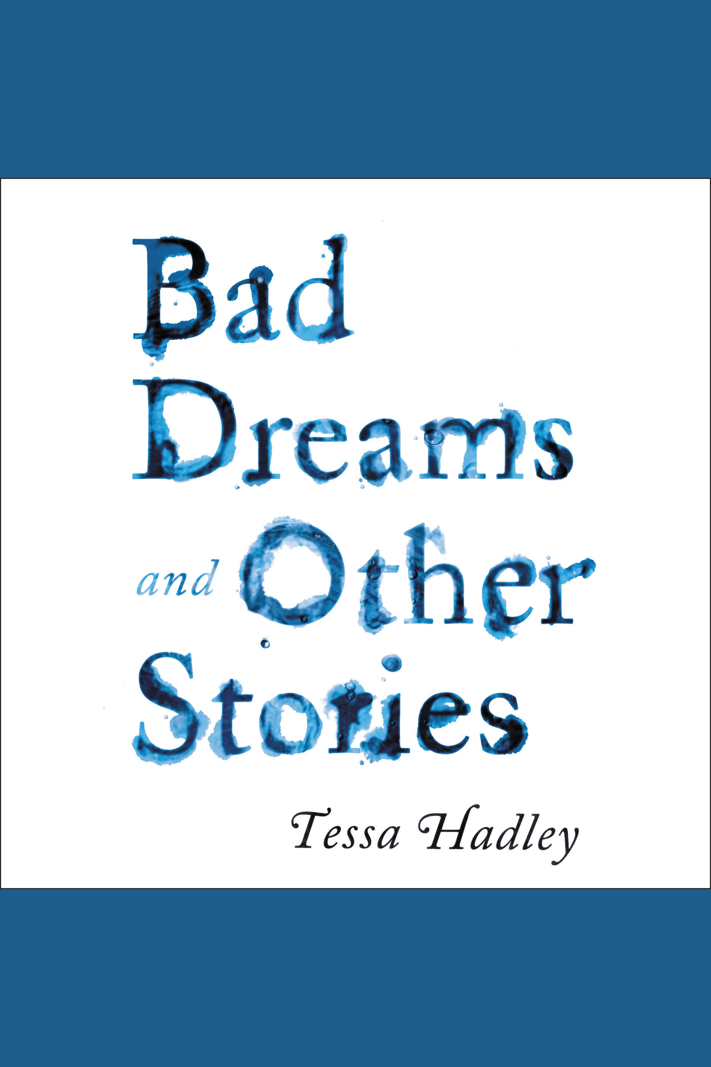 Cover image for Bad Dreams and Other Stories [electronic resource] :
