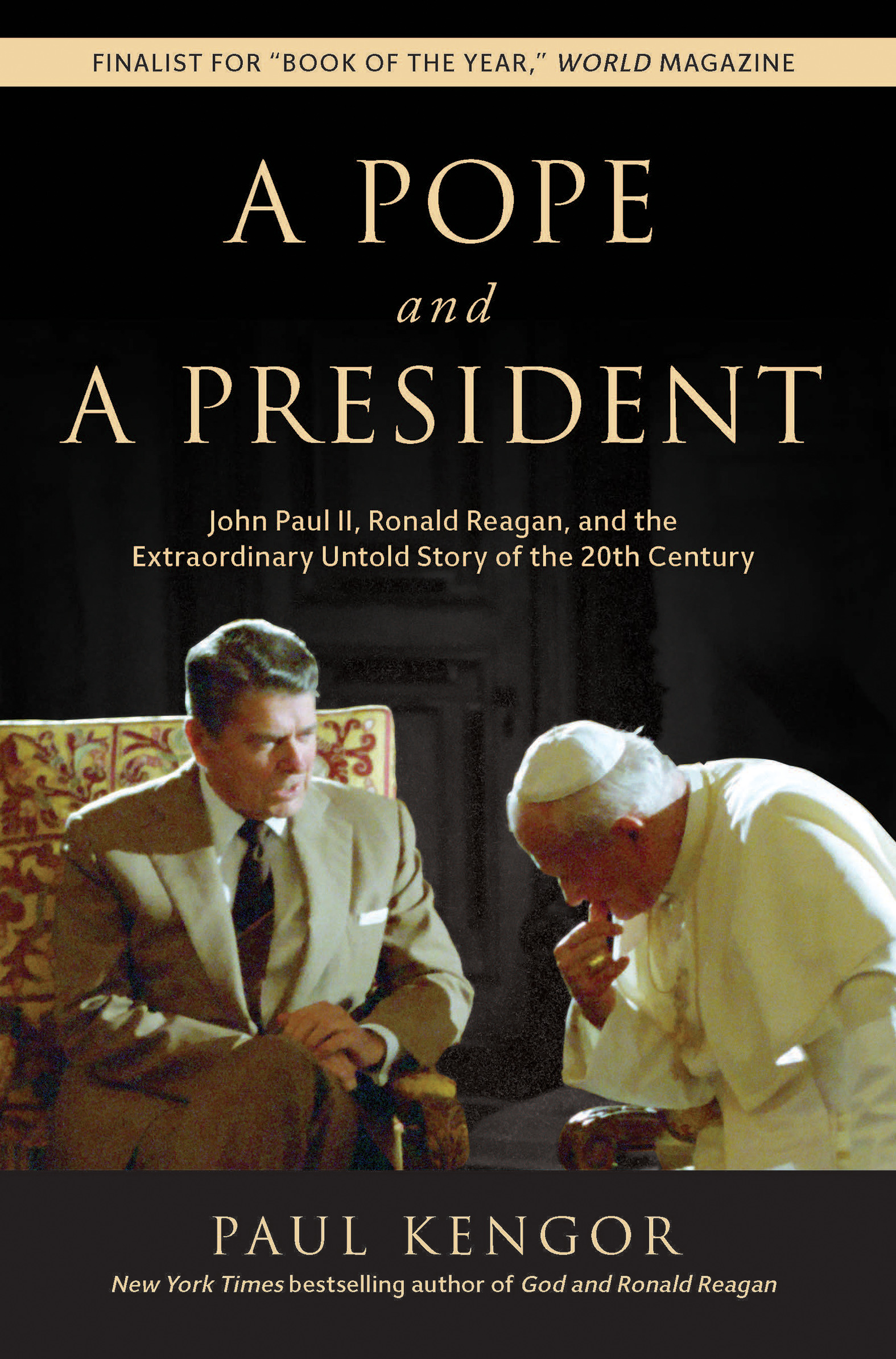 Cover image for A Pope and a President [electronic resource] : John Paul II, Ronald Reagan, and the Extraordinary Untold Story of the 20th Century