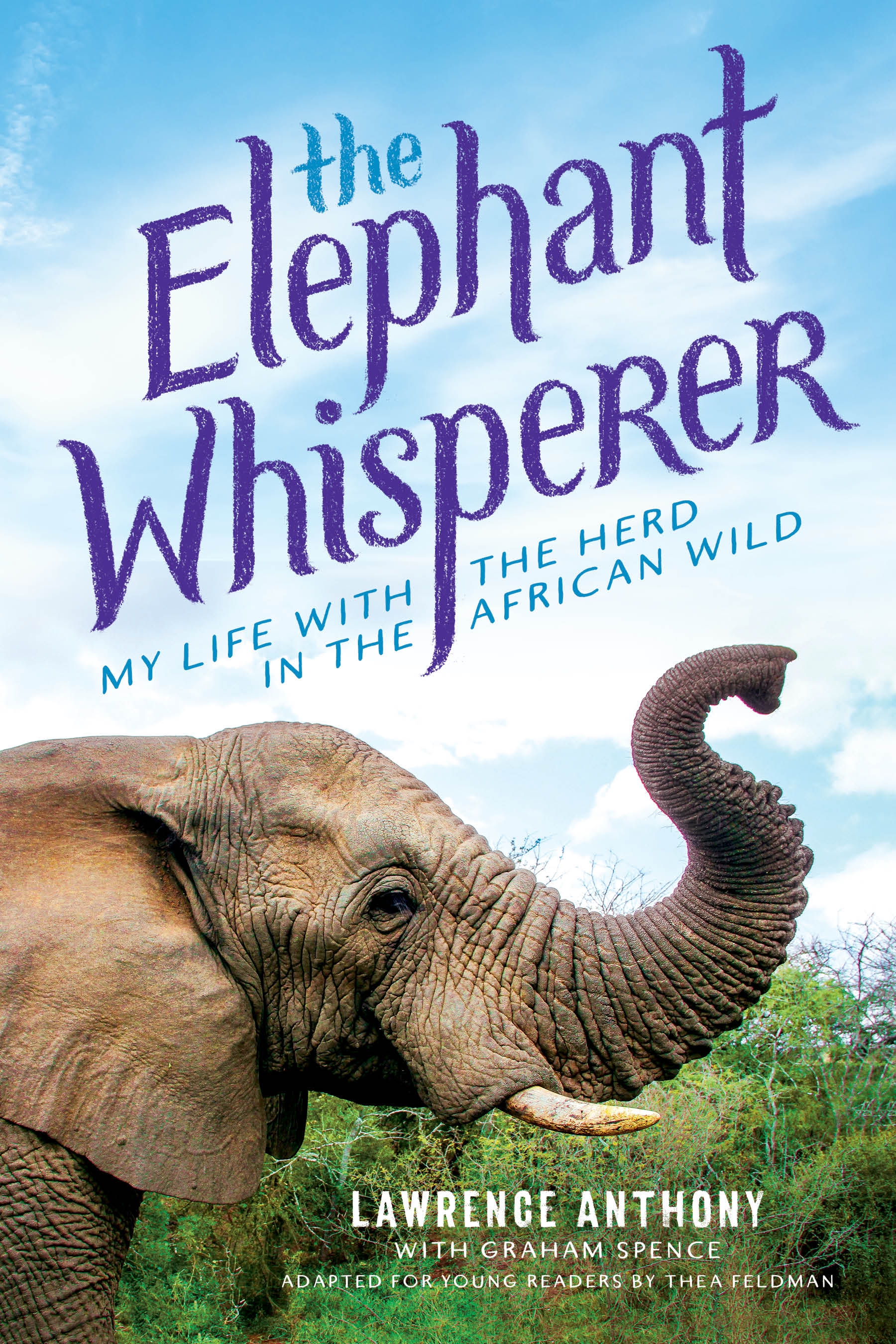 The Elephant Whisperer My Life with the Herd in the African Wild cover image