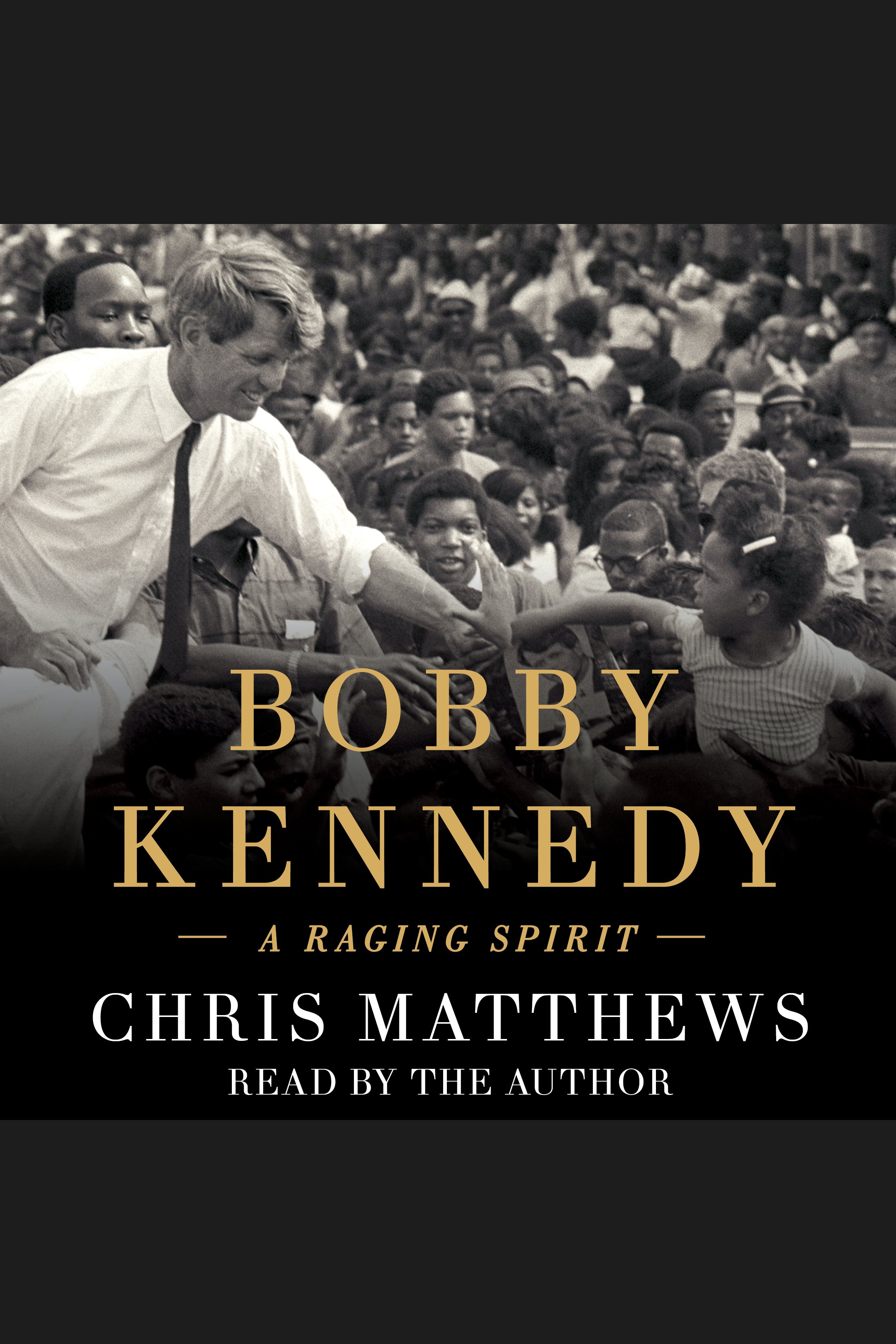 Umschlagbild für Bobby Kennedy [electronic resource] : A Raging Spirit