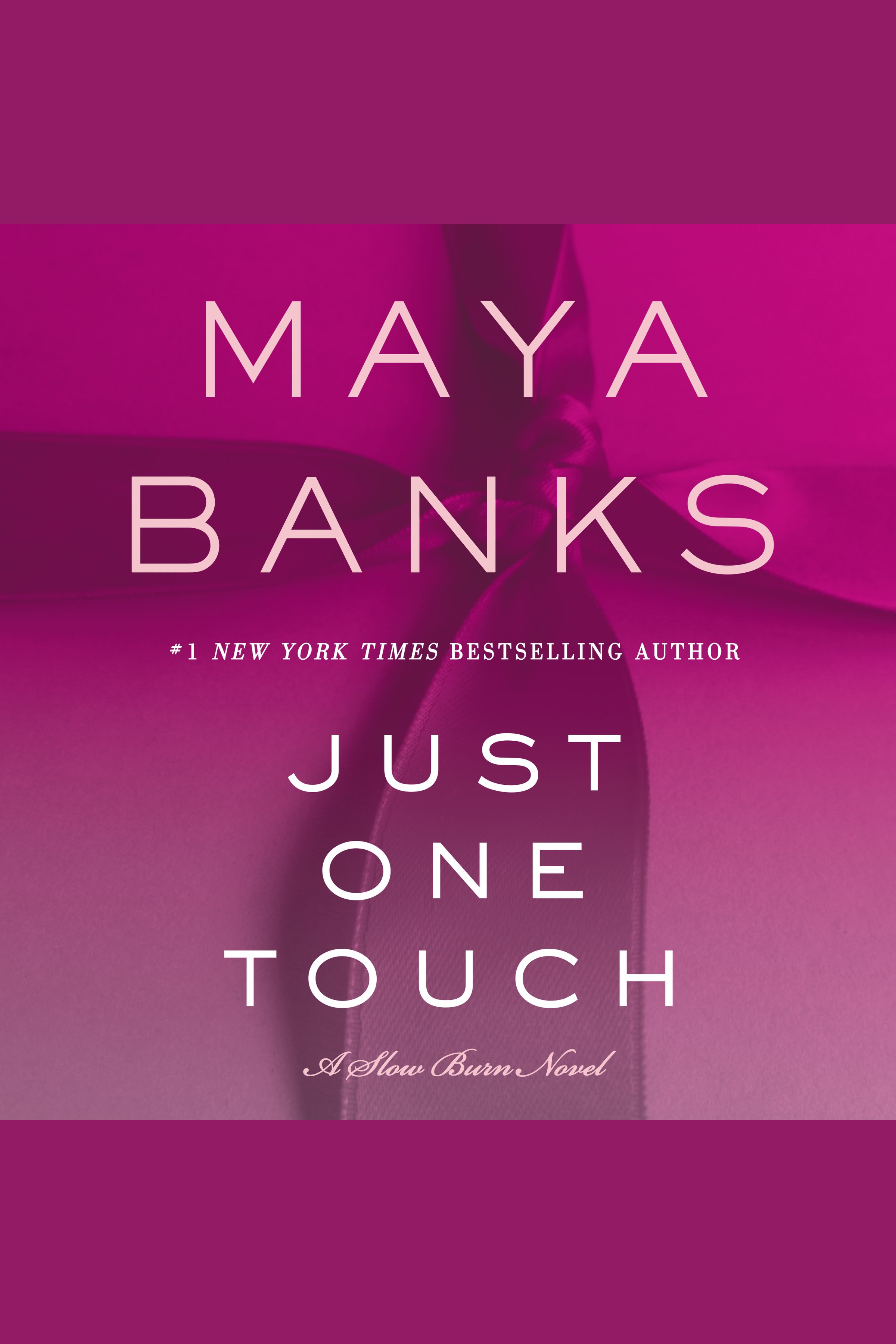 Cover image for Just One Touch [electronic resource] : A Slow Burn Novel