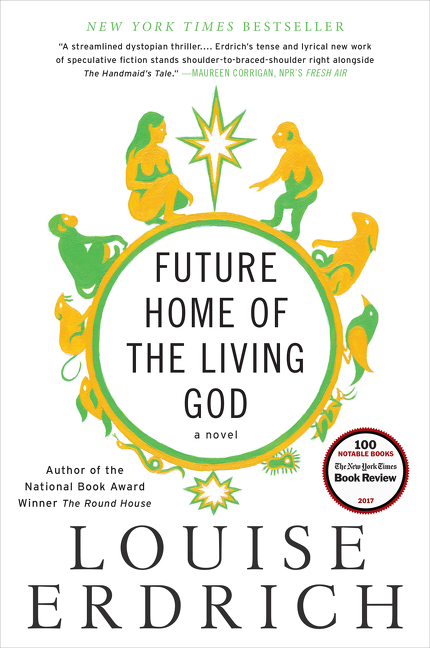 Cover image for Future Home of the Living God [electronic resource] : A Novel