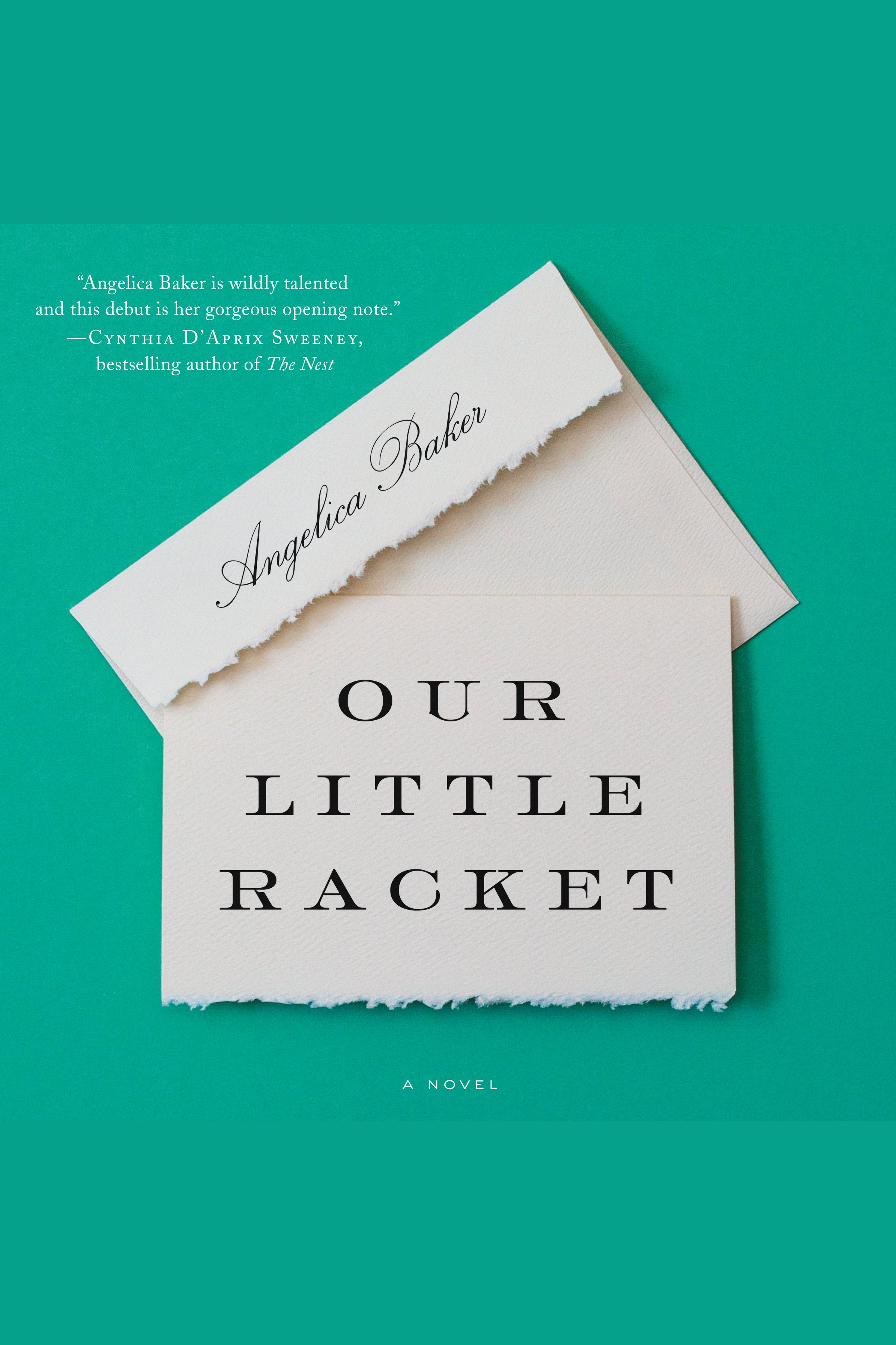 Imagen de portada para Our Little Racket [electronic resource] : A Novel