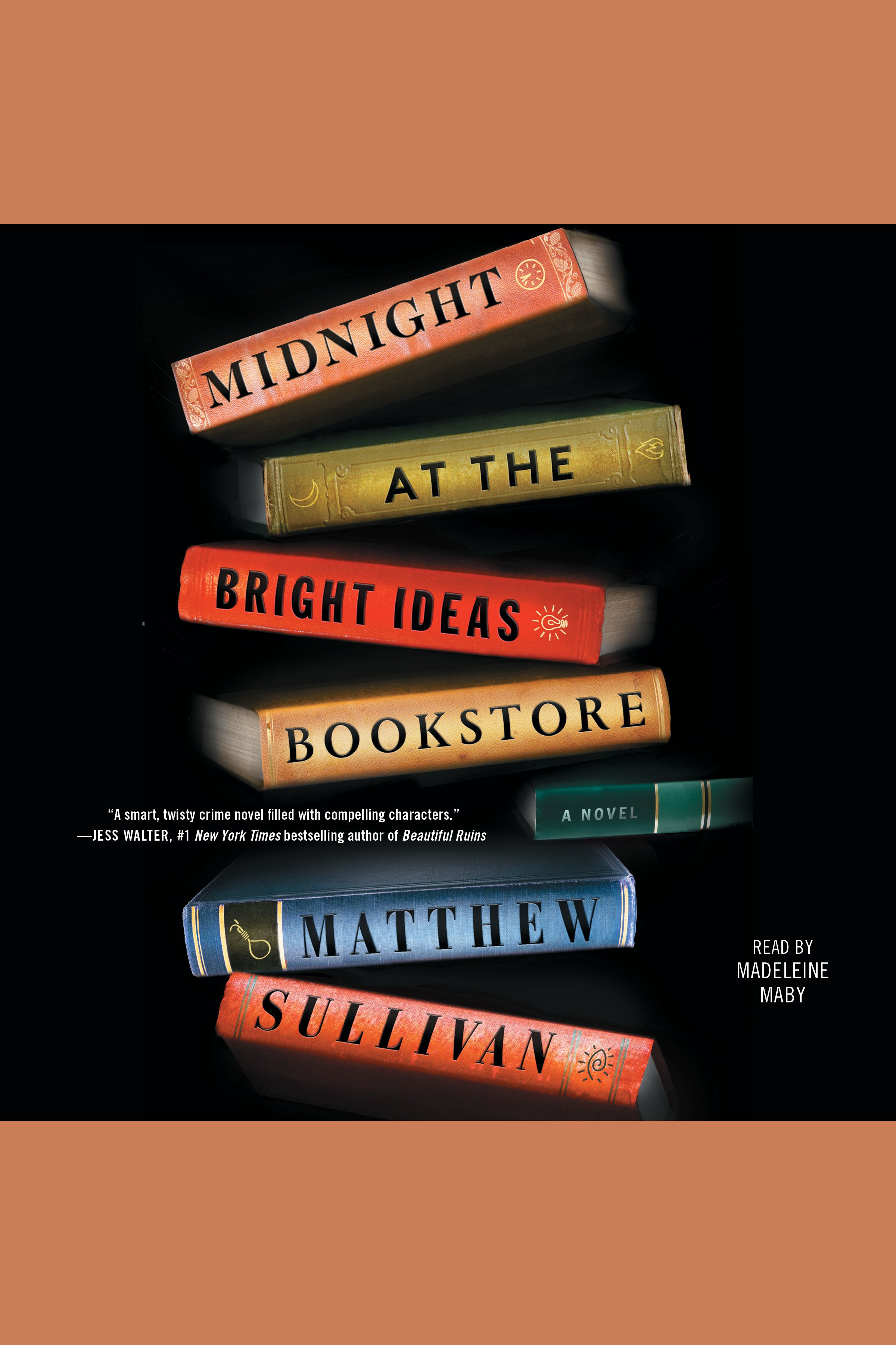 Imagen de portada para Midnight at the Bright Ideas Bookstore [electronic resource] : A Novel