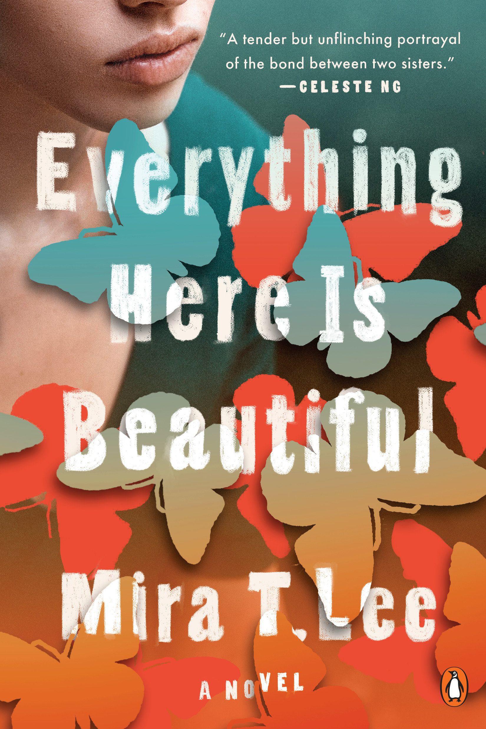Cover image for Everything Here Is Beautiful [electronic resource] : A Novel