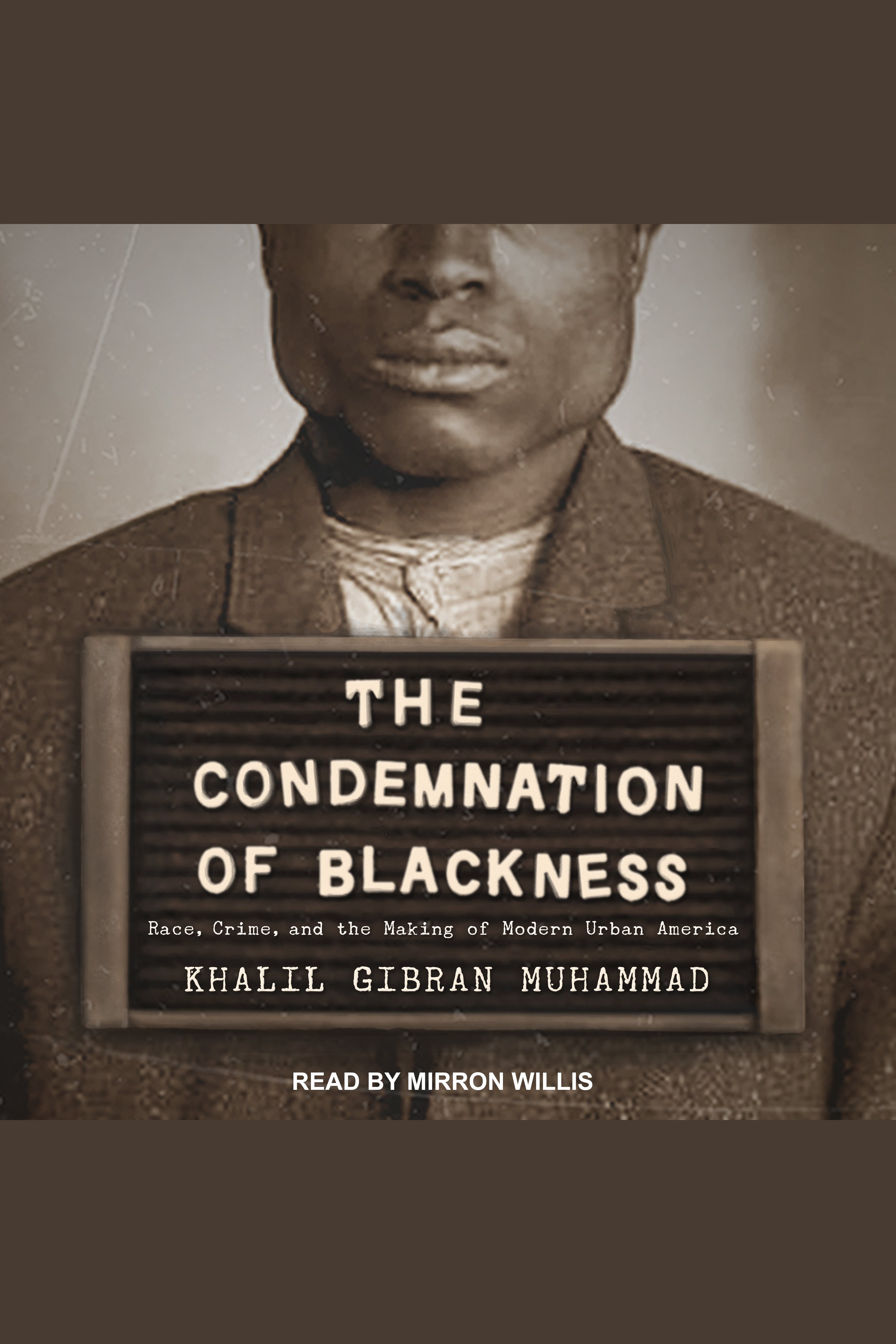 The Condemnation of Blackness cover image