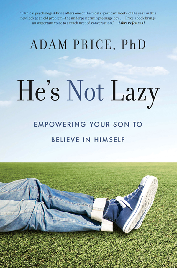 Cover image for He's Not Lazy [electronic resource] : Empowering Your Son to Believe In Himself