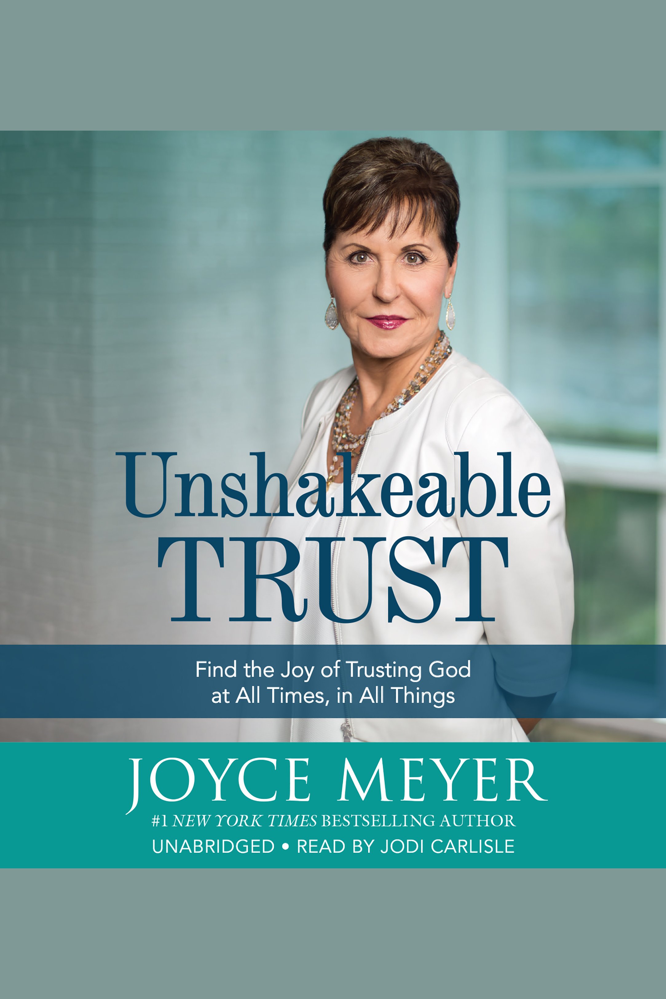 Image de couverture de Unshakeable Trust [electronic resource] : Find the Joy of Trusting God at All Times, in All Things