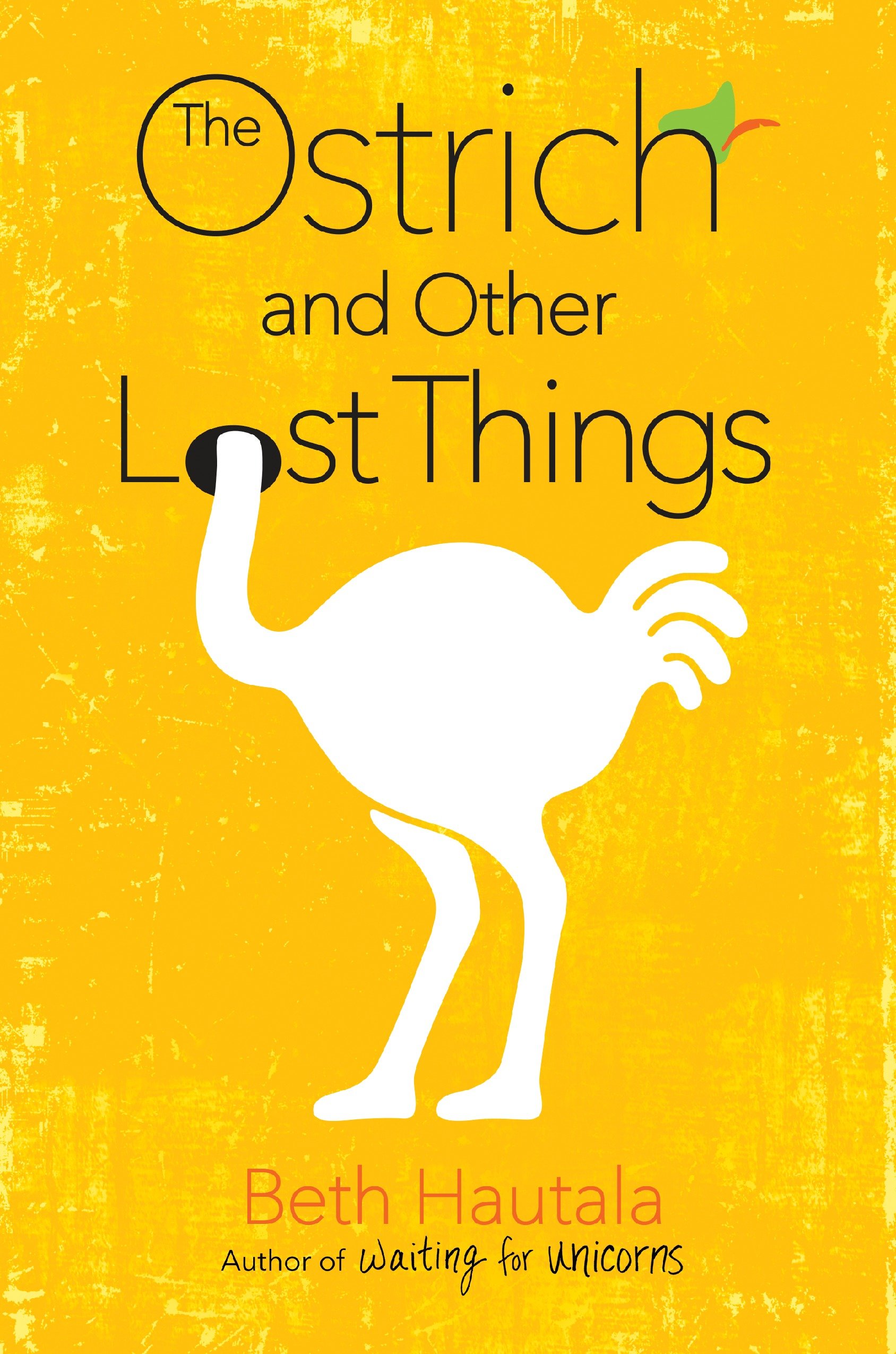 The ostrich and other lost things cover image