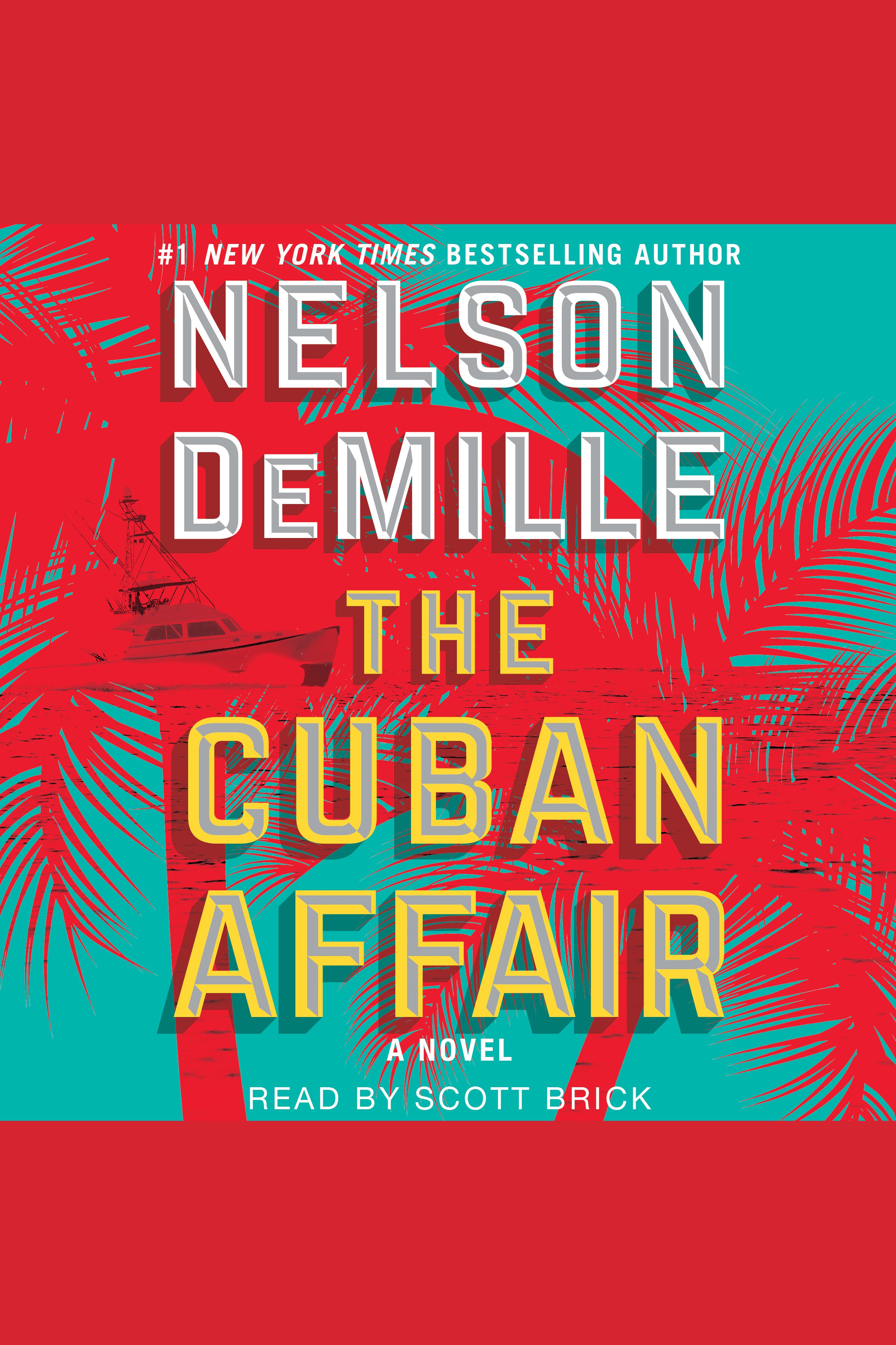 Image de couverture de The Cuban Affair [electronic resource] : A Novel