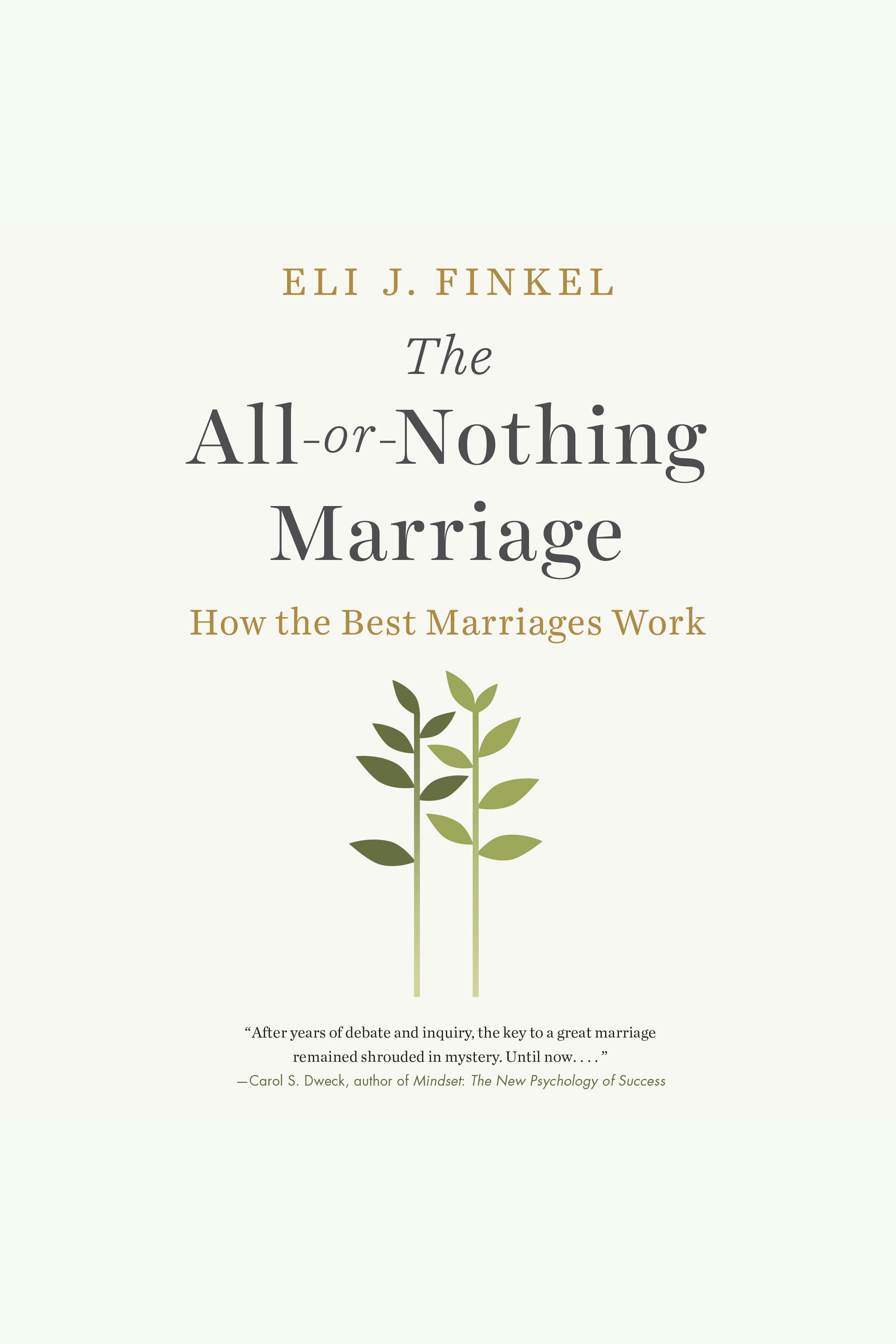 The All-or-Nothing Marriage how the best marriages work cover image