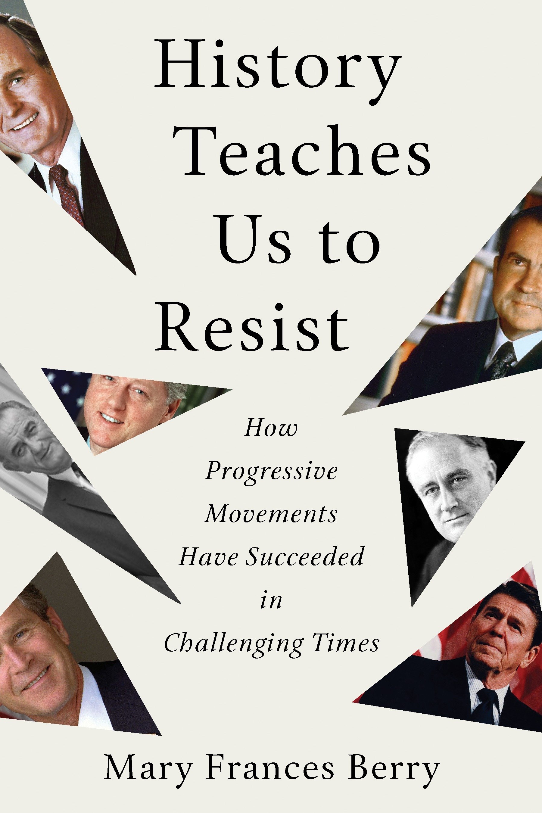 Cover image for History Teaches Us to Resist [electronic resource] : How Progressive Movements Have Succeeded in Challenging Times
