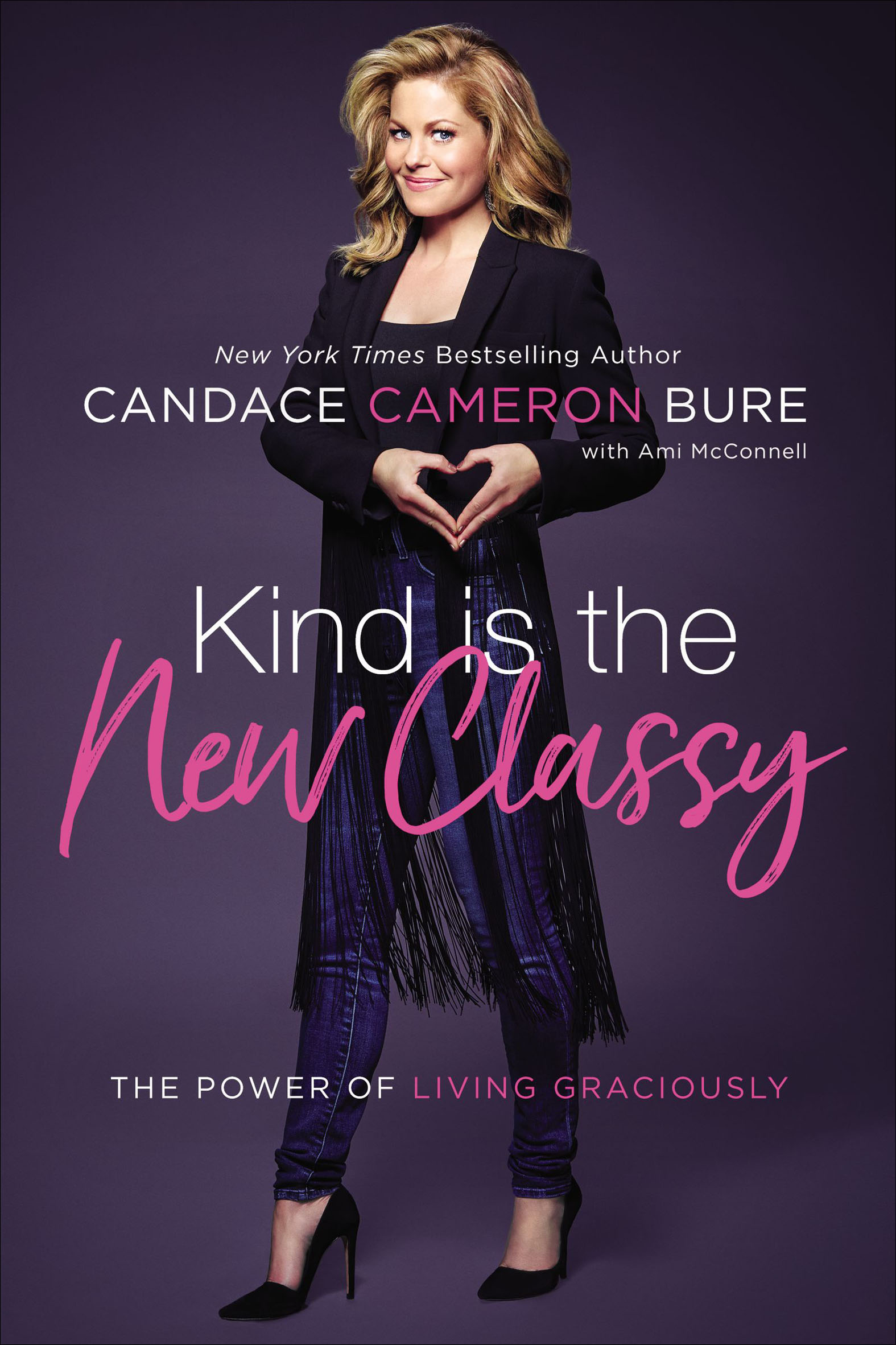 Kind is the new classy the power of living graciously cover image