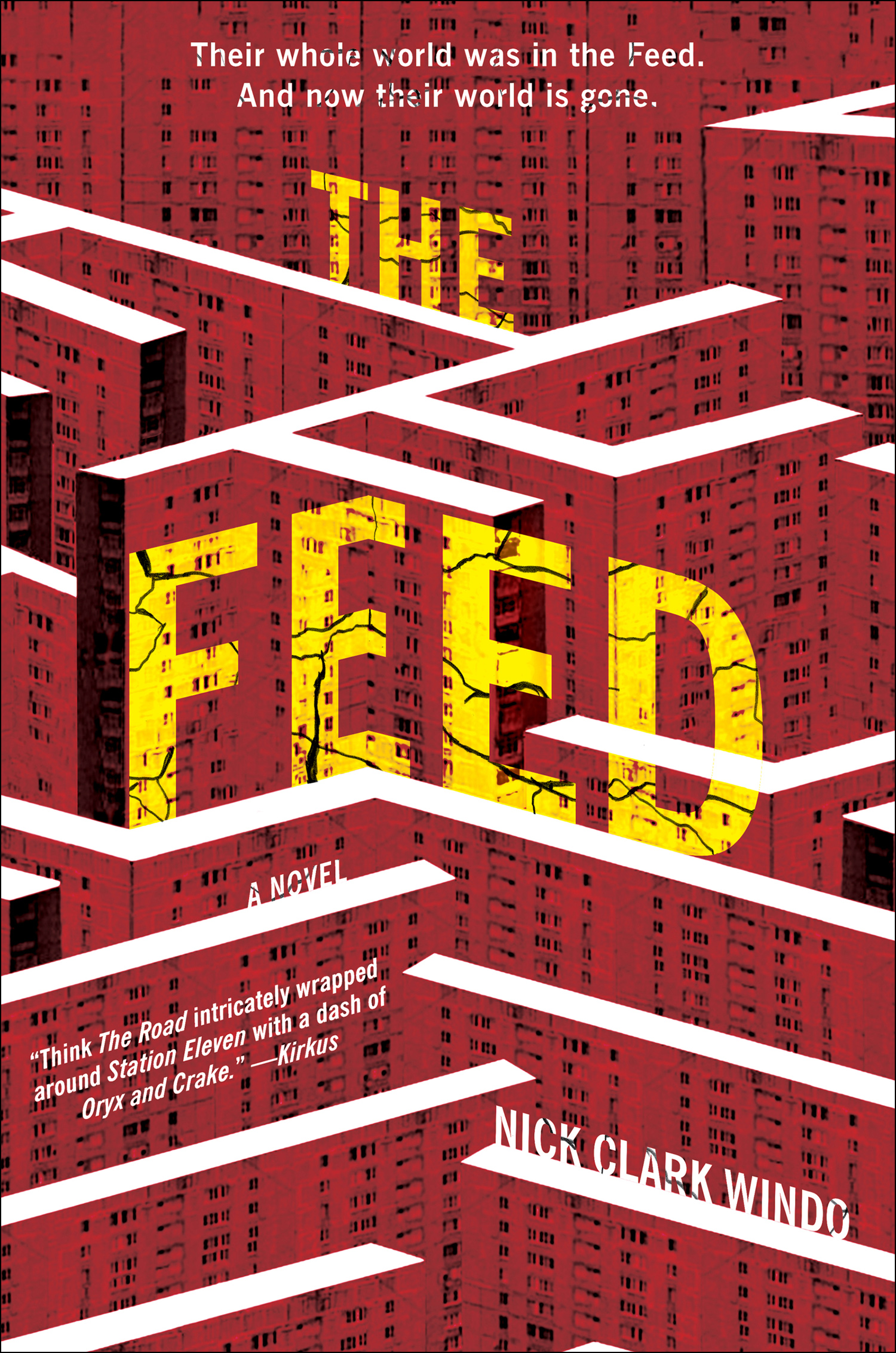 Cover image for The Feed [electronic resource] : A Novel