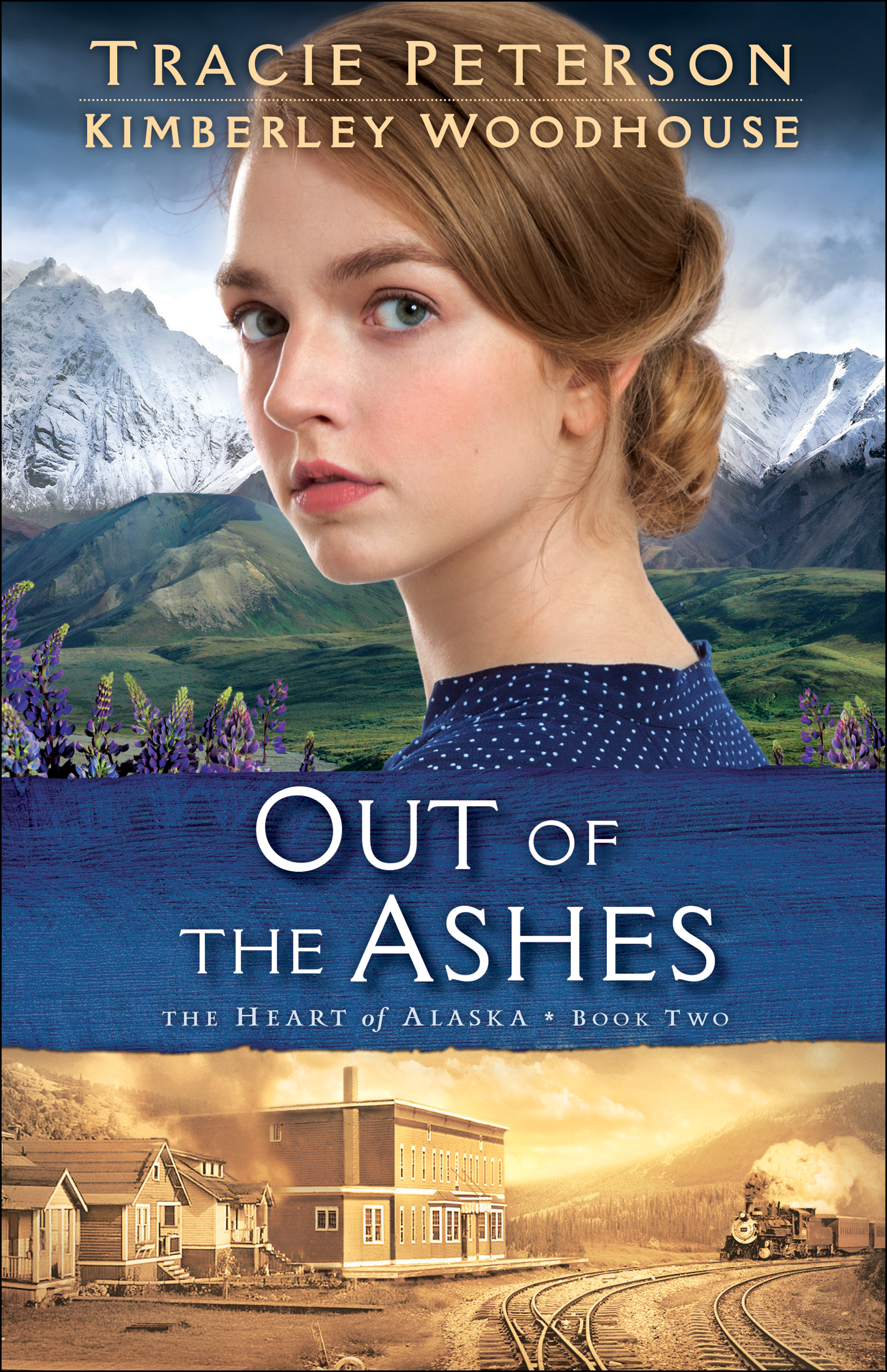Umschlagbild für Out of the Ashes (The Heart of Alaska Book #2) [electronic resource] :