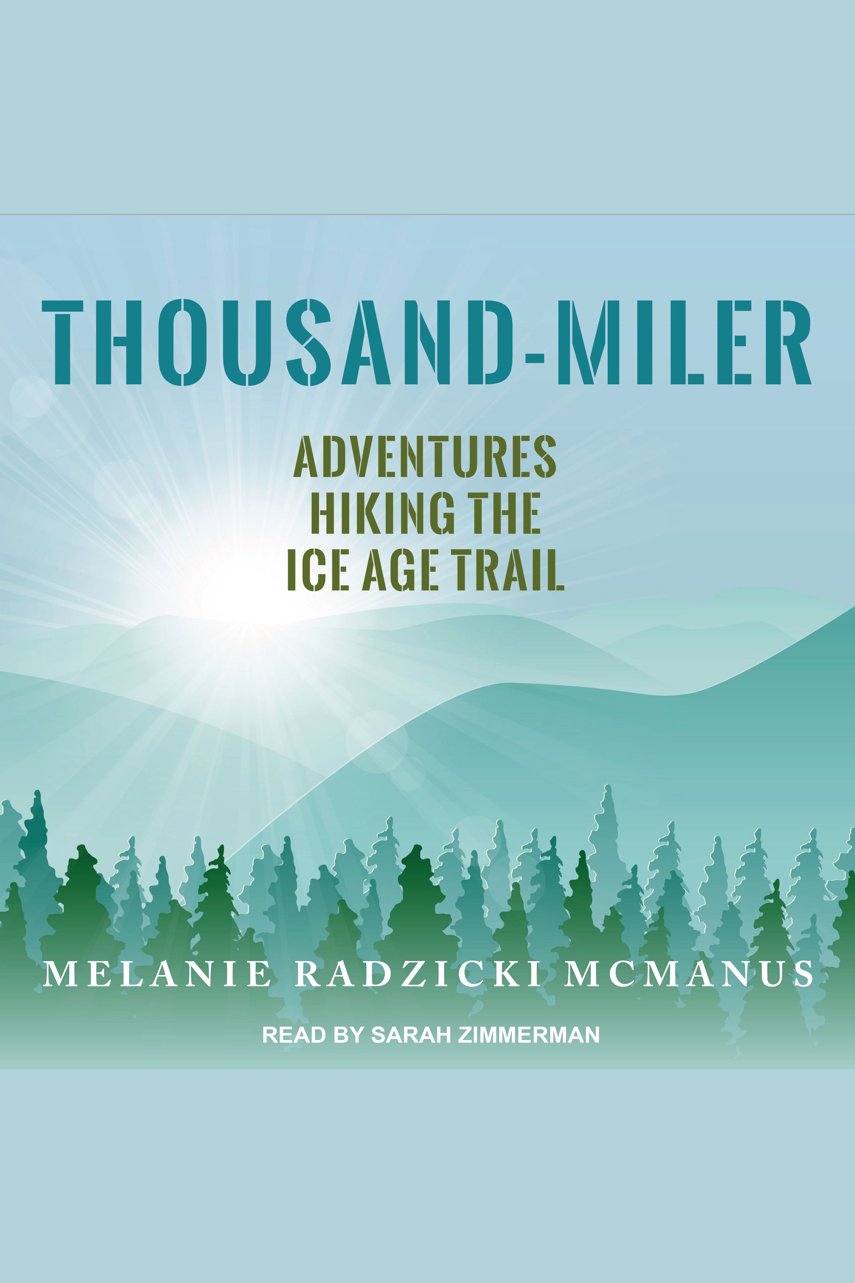 Cover image for Thousand-Miler [electronic resource] : Adventures Hiking the Ice Age Trail