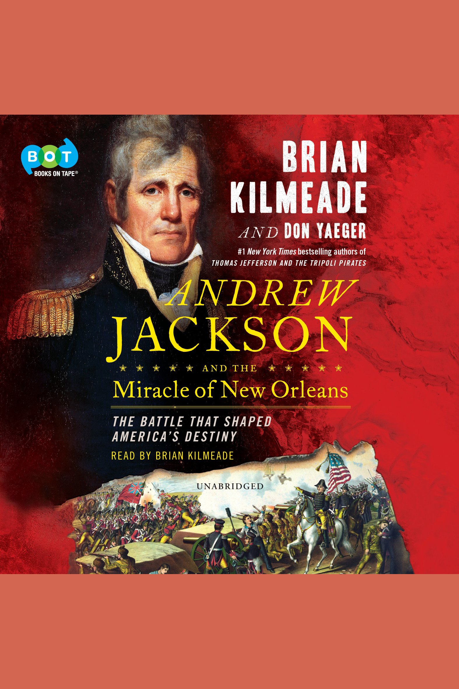 Imagen de portada para Andrew Jackson and the Miracle of New Orleans [electronic resource] : The Battle That Shaped America's Destiny