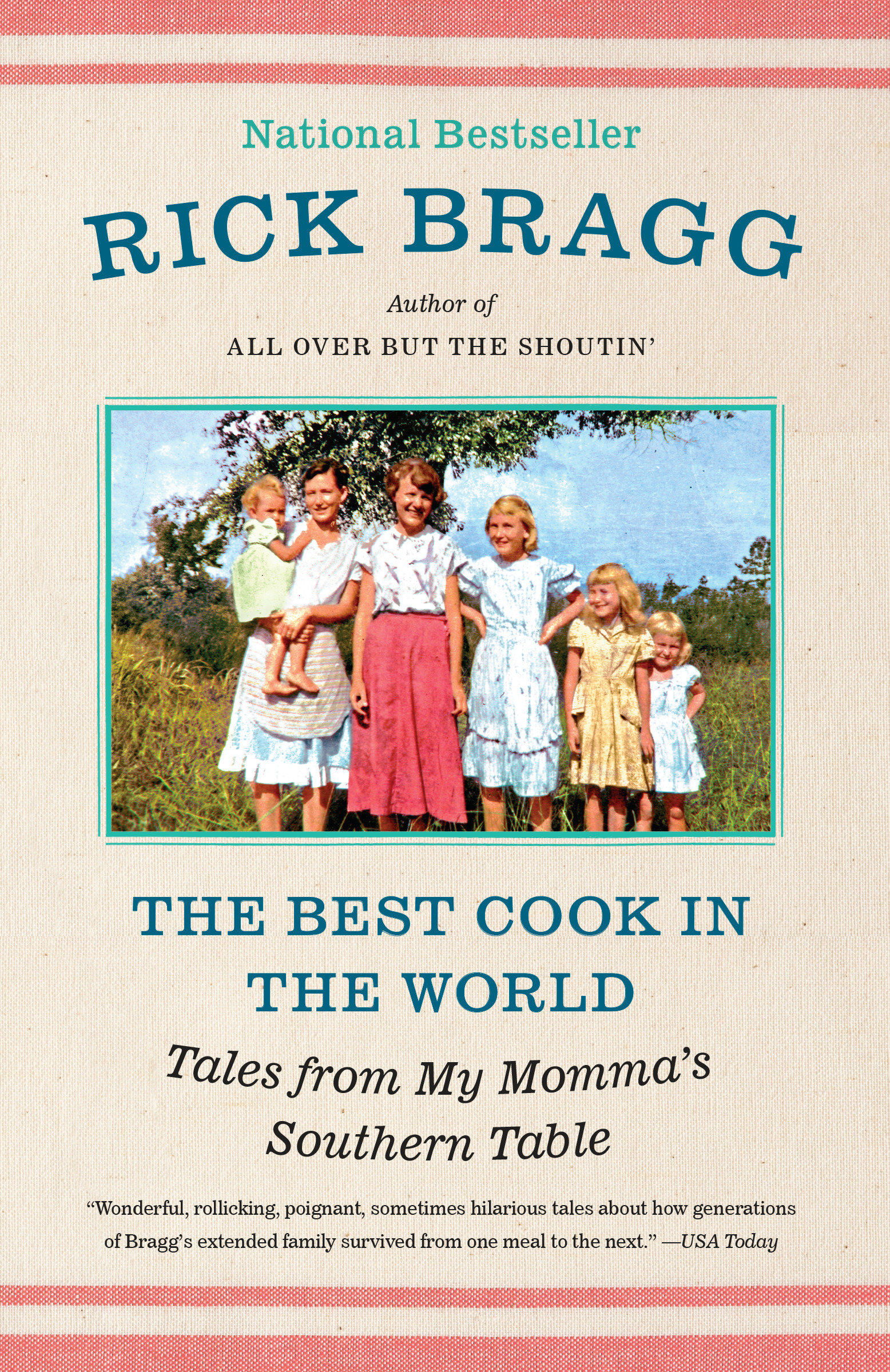Image de couverture de The Best Cook in the World [electronic resource] : Tales from My Momma's Southern Table: A Memoir and Cookbook