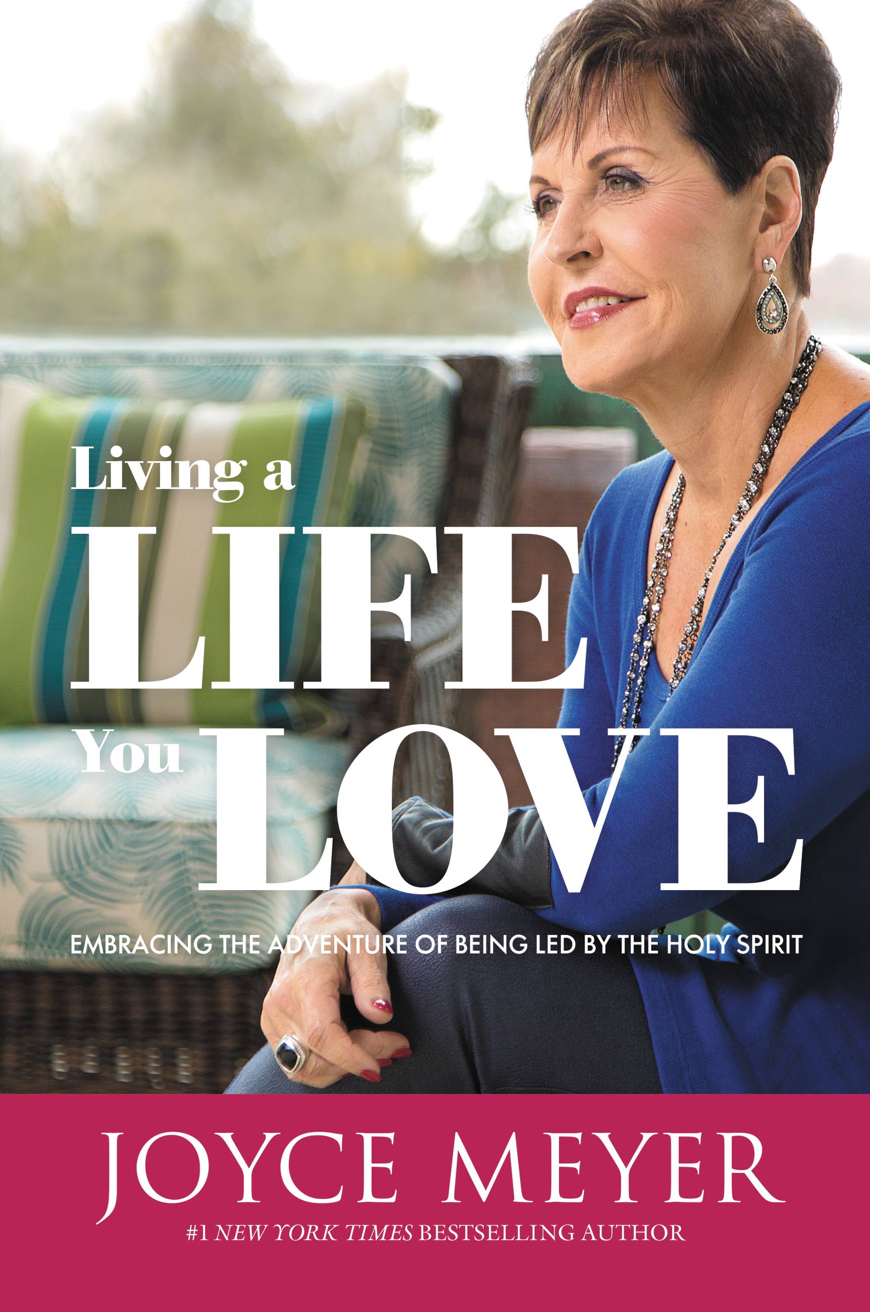 Cover image for Living a Life You Love [electronic resource] : Embracing the Adventure of Being Led by the Holy Spirit