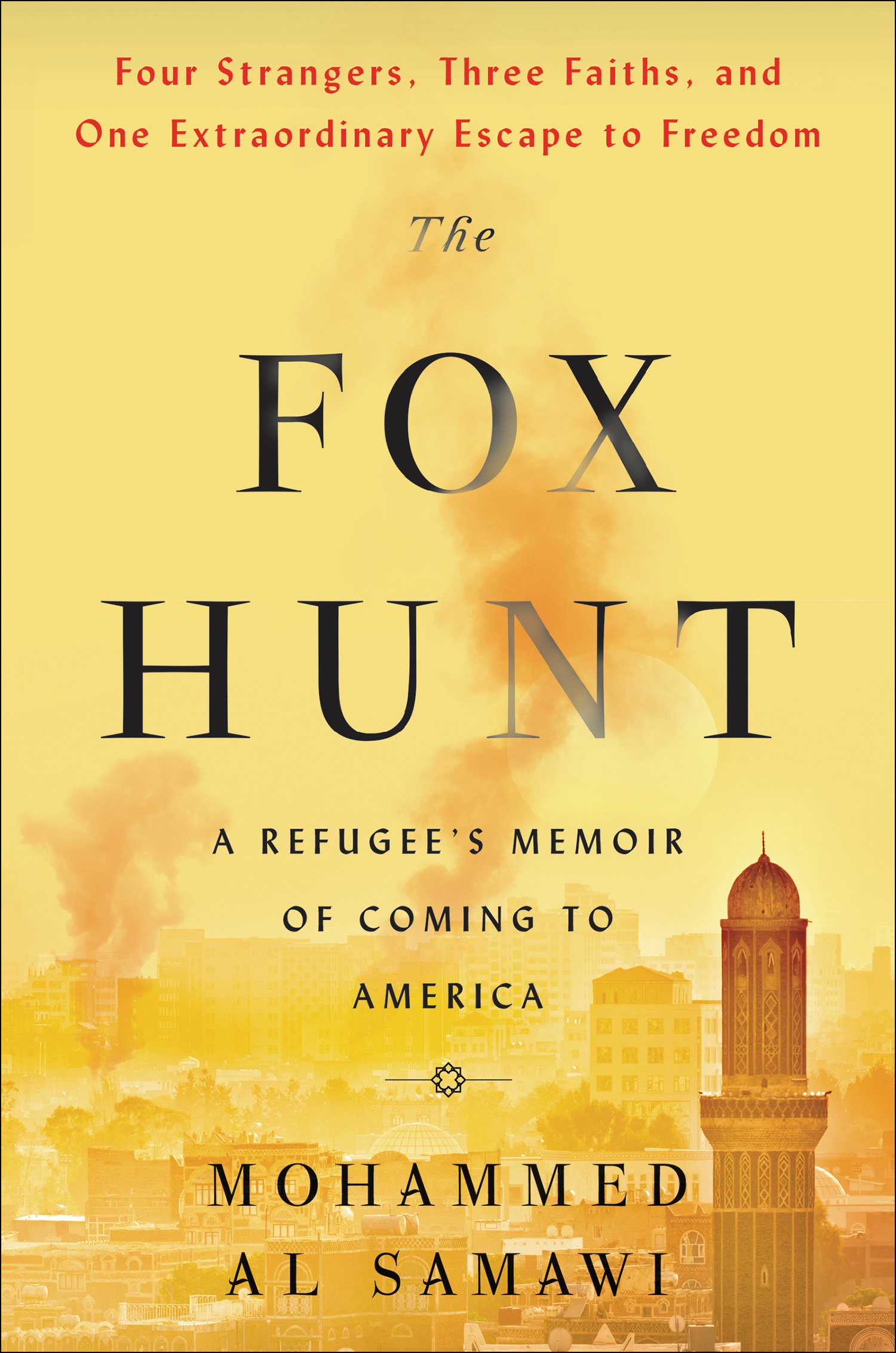 Cover image for The Fox Hunt [electronic resource] : A Refugee's Memoir of Coming to America