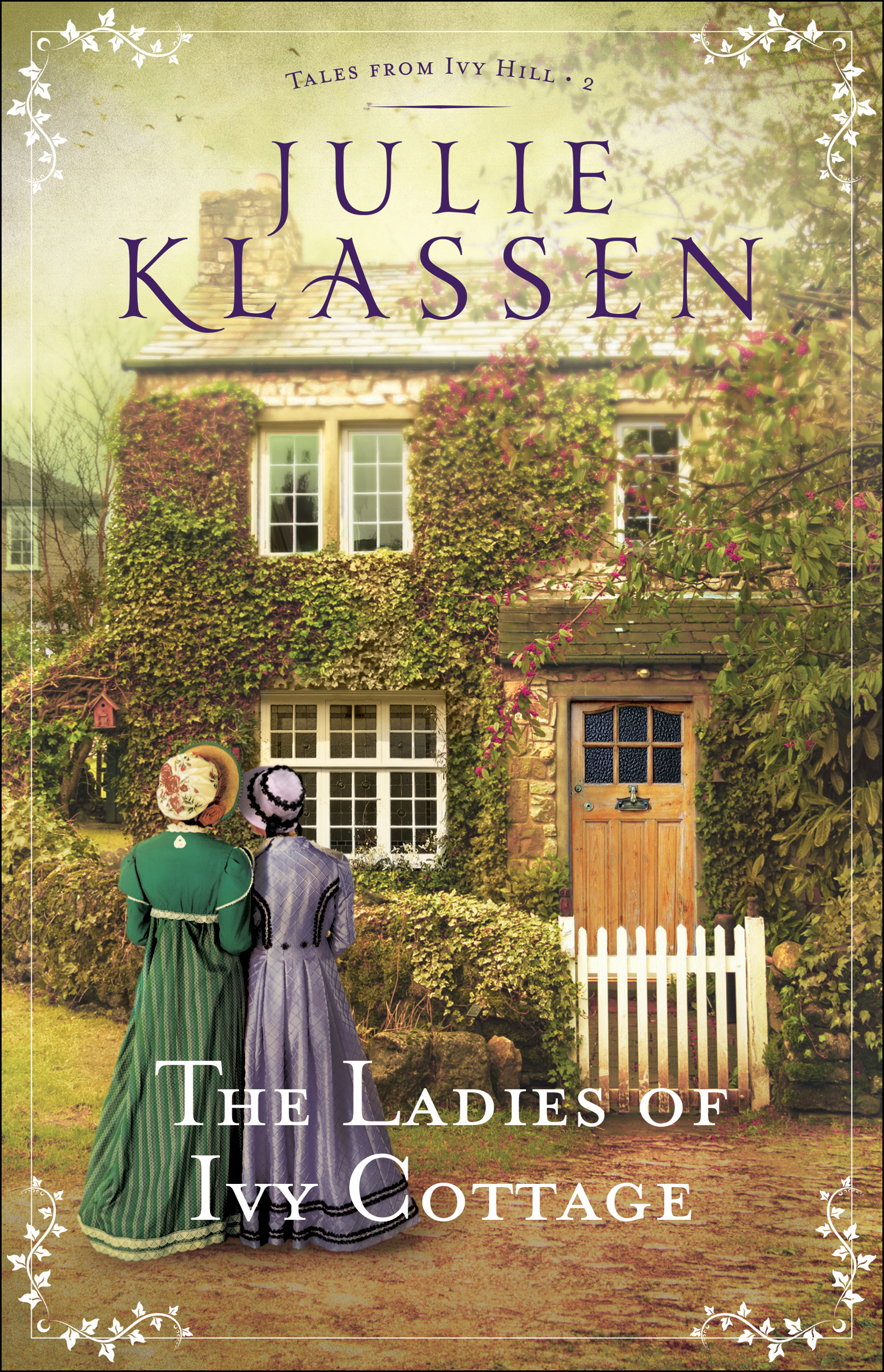 Umschlagbild für The Ladies of Ivy Cottage (Tales from Ivy Hill Book #2) [electronic resource] :