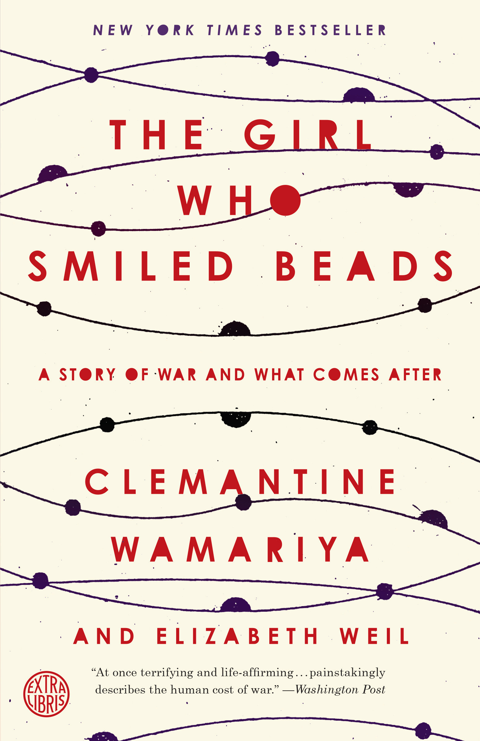 Cover image for The Girl Who Smiled Beads [electronic resource] : A Story of War and What Comes After