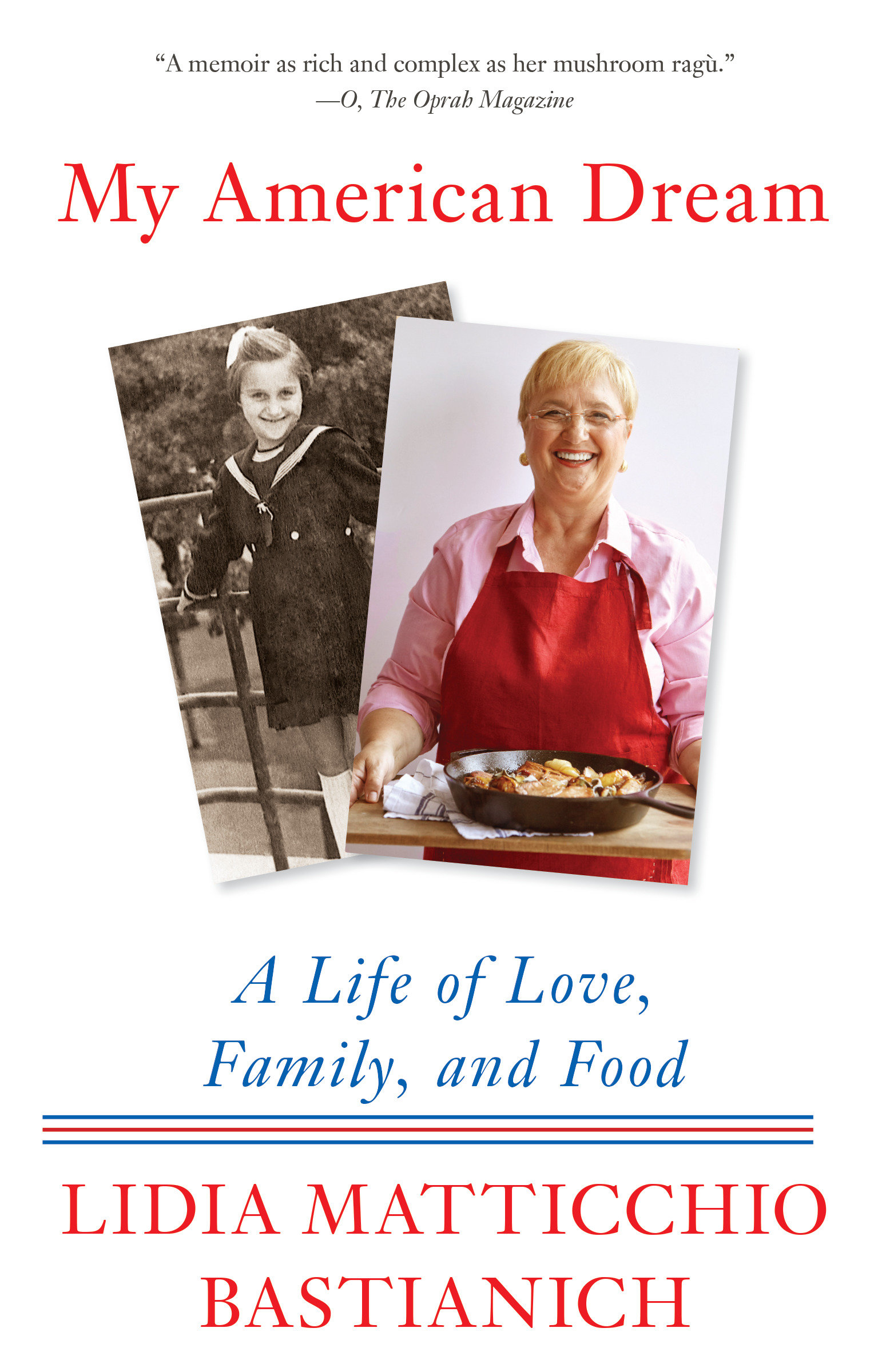 Image de couverture de My American Dream [electronic resource] : A Life of Love, Family, and Food