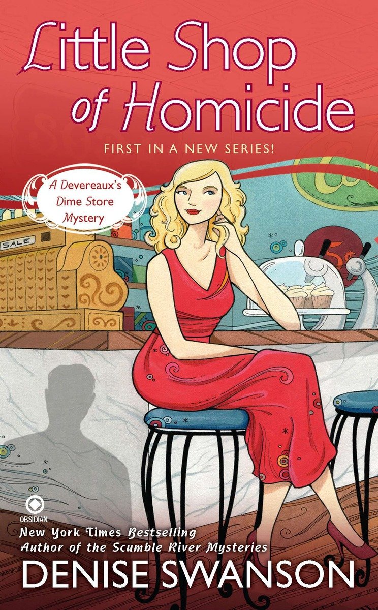 Imagen de portada para Little Shop of Homicide [electronic resource] : A Devereaux's Dime Store Mystery
