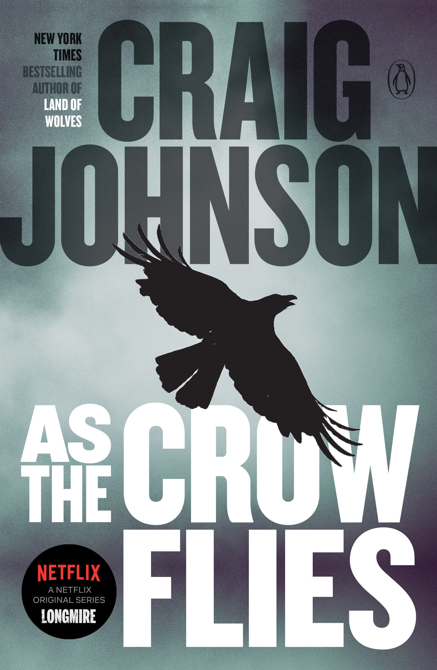 Imagen de portada para As the Crow Flies [electronic resource] : A Longmire Mystery