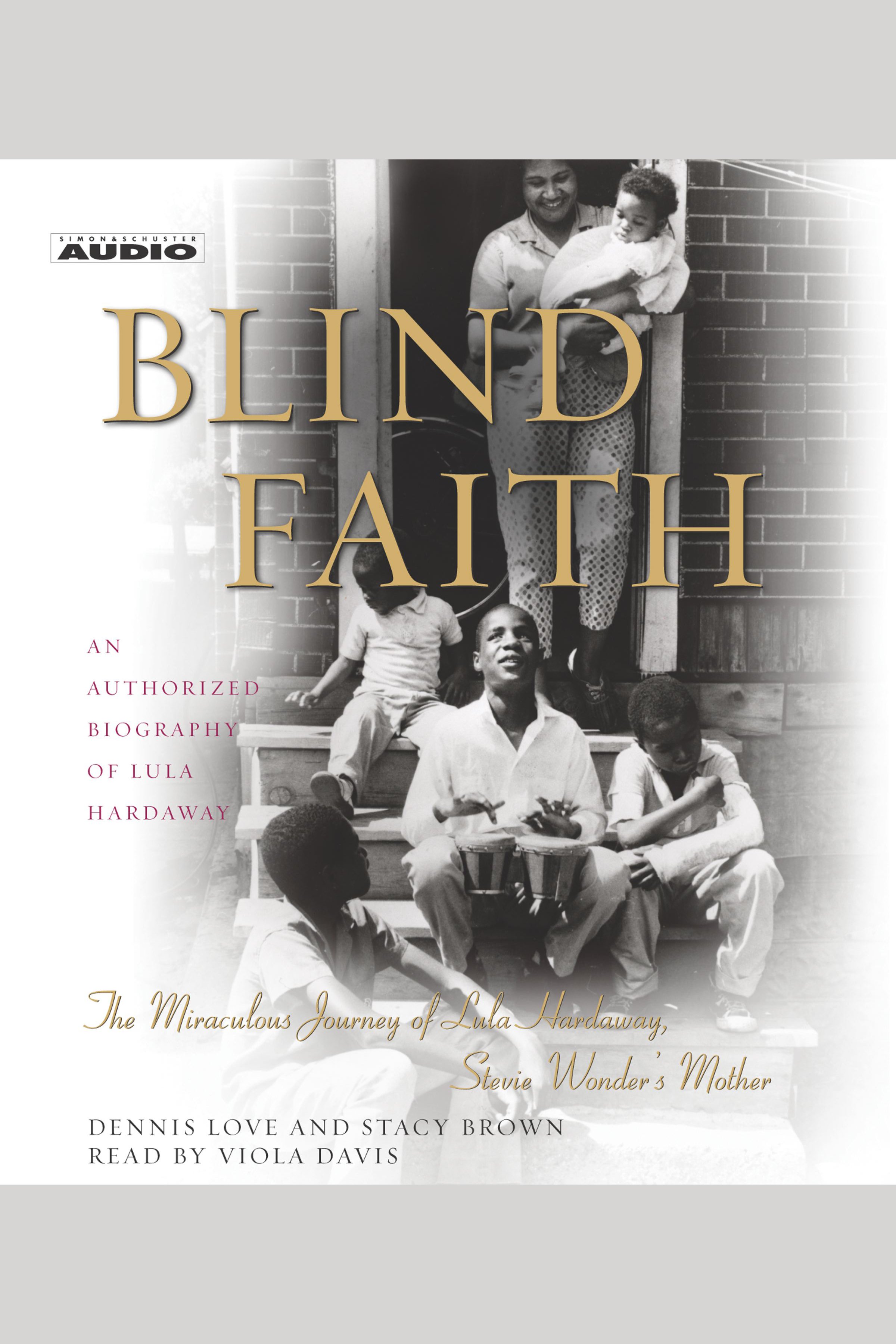 Blind Faith The Miraculous Journey of Lula Hardaway, Stevie Wonder's Mother cover image