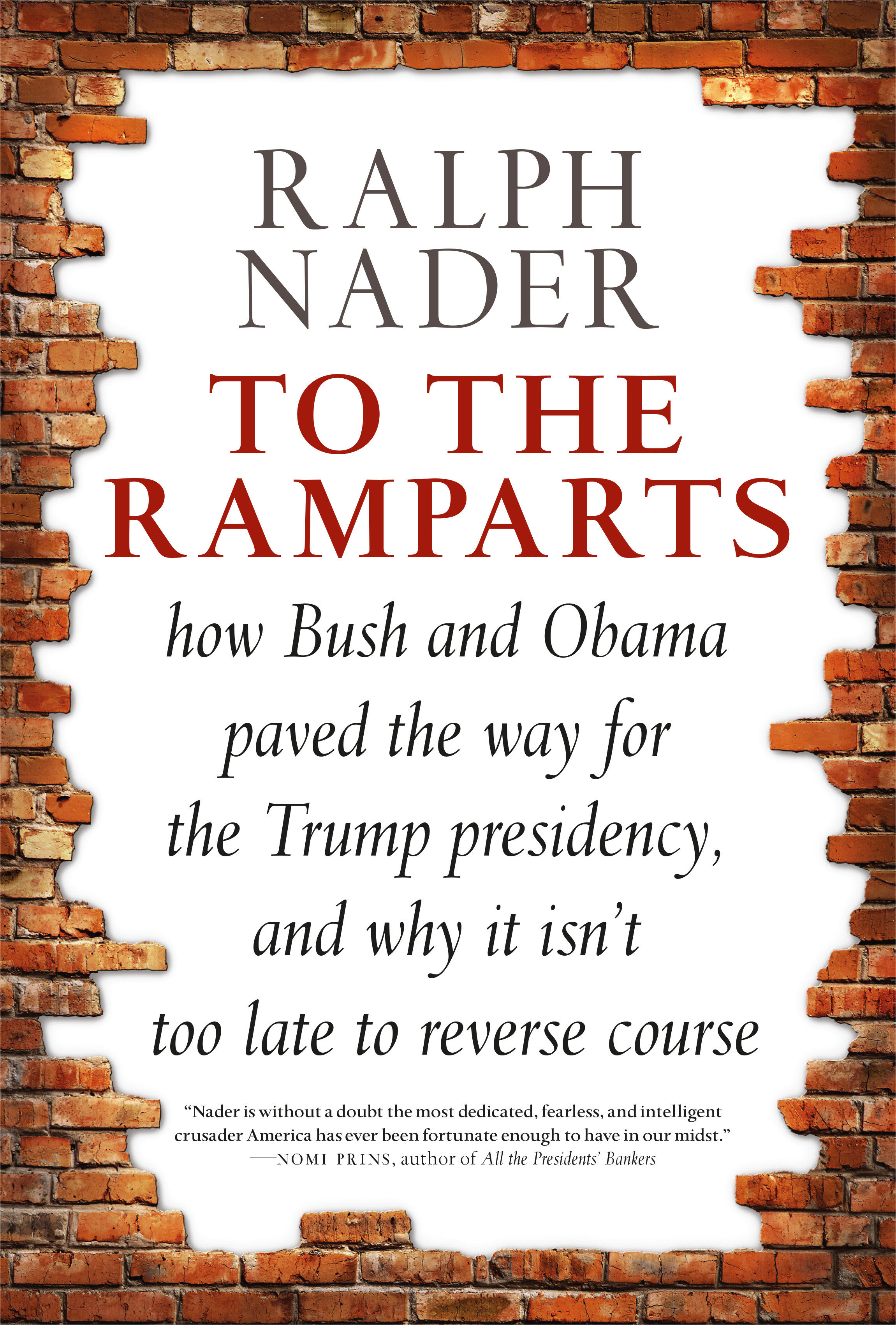 To the ramparts how Bush and Obama paved the way for the Trump presidency, and why it isn't too late to repair the damage cover image