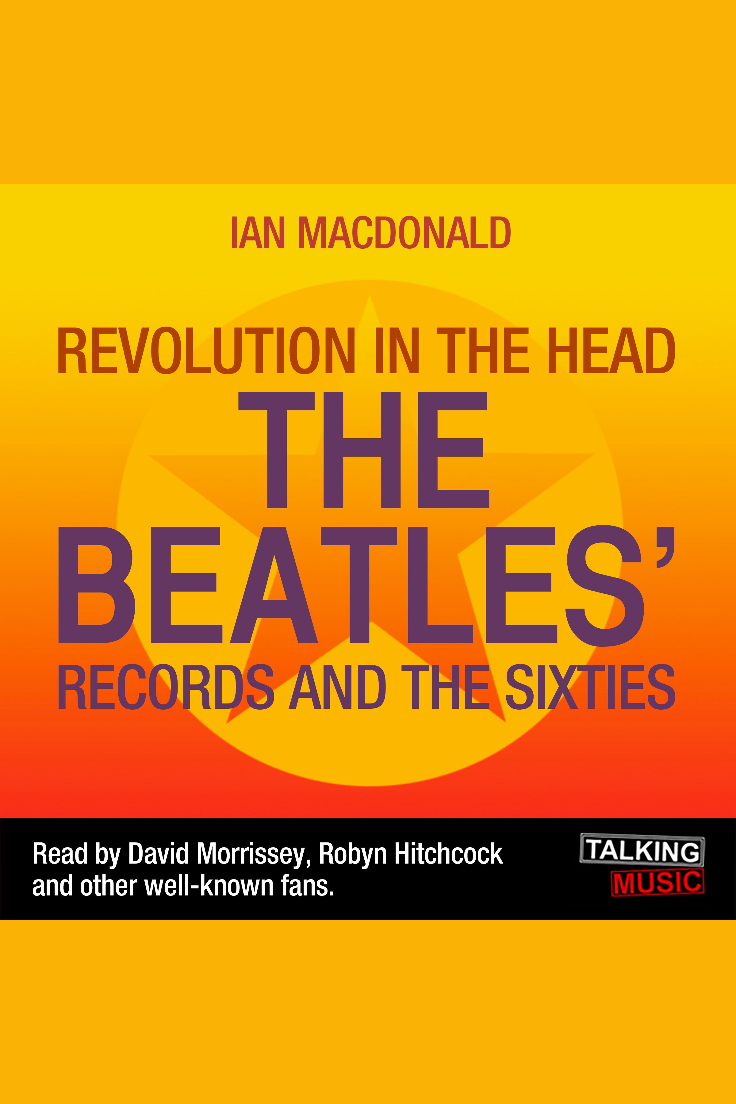Revolution In The Head The Beatles' Records and The Sixties cover image