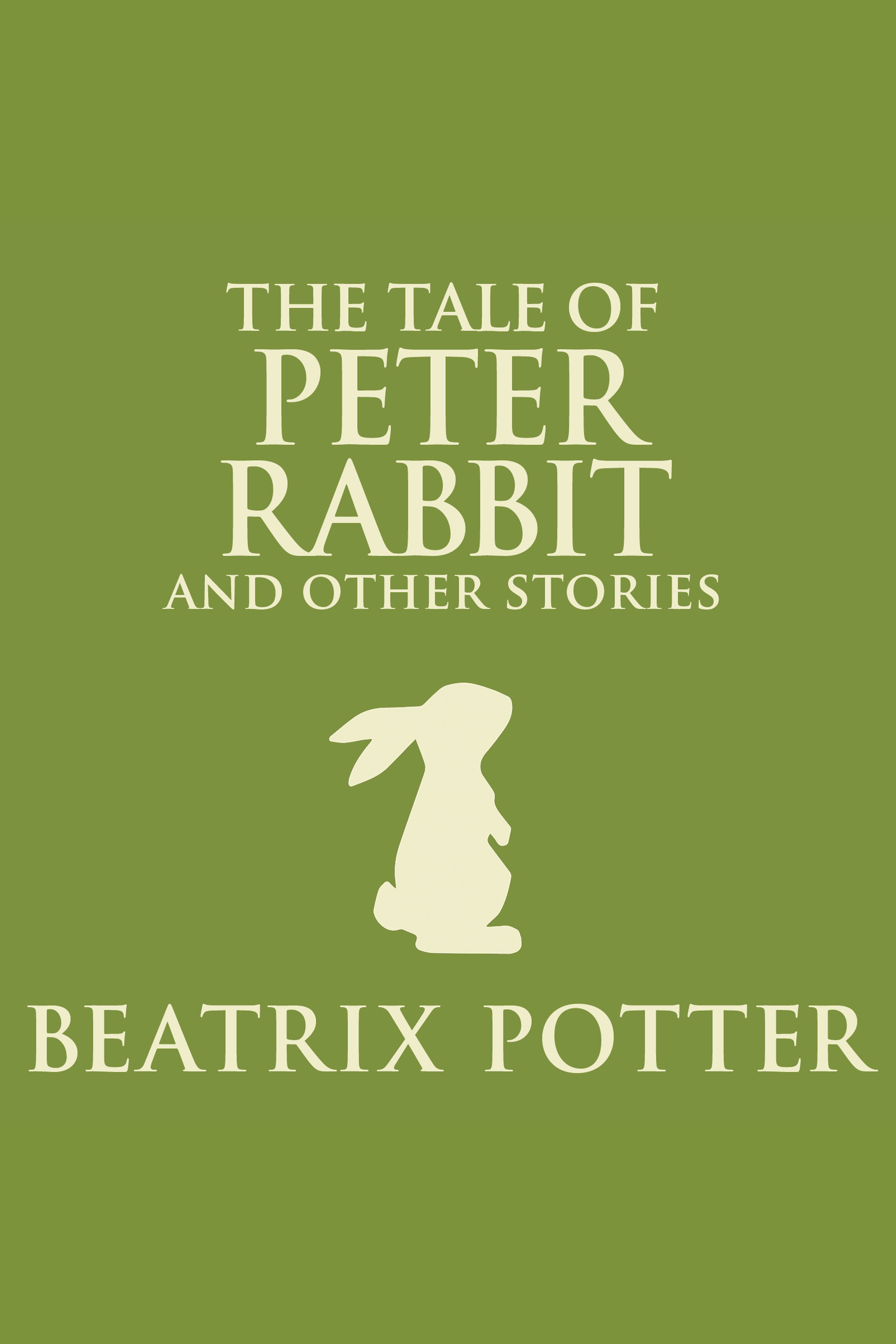The Tale of Peter Rabbit and Other Stories cover image
