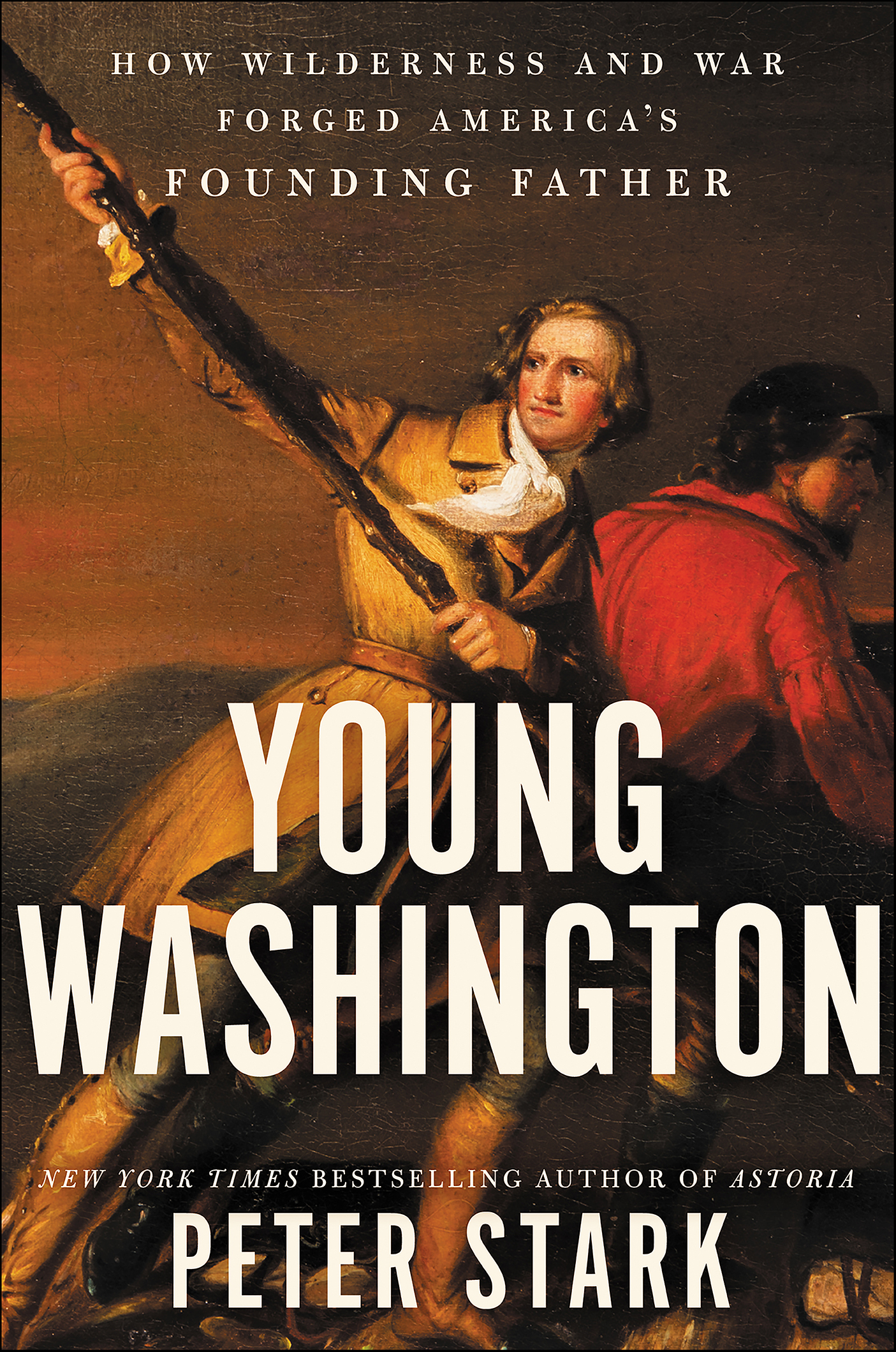 Young Washington How Wilderness and War Forged America's Founding Father cover image