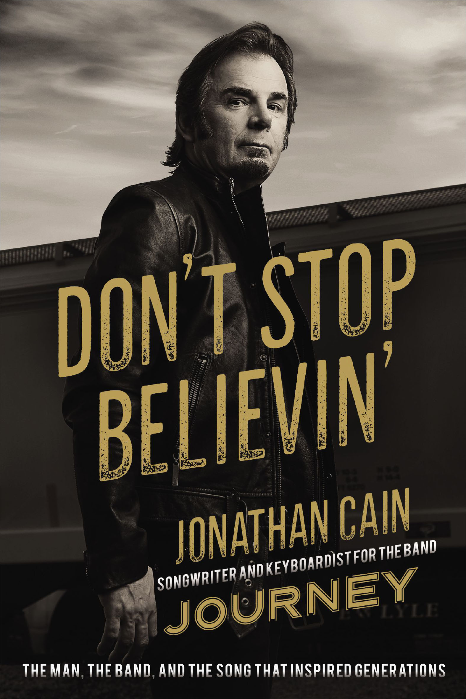 Don't stop believin' the man, the band, and the song that inspired generations cover image