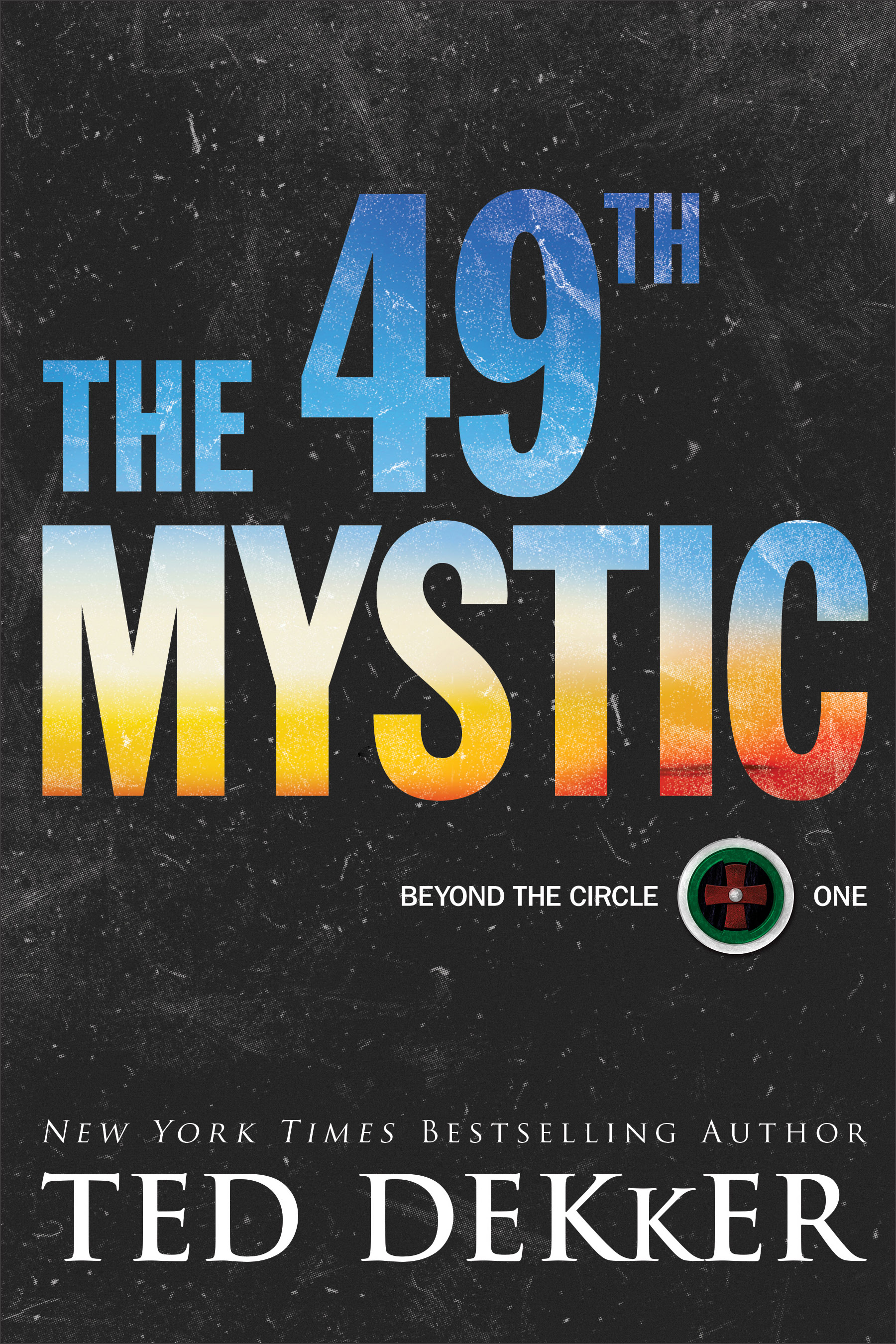 Cover image for The 49th Mystic (Beyond the Circle Book #1) [electronic resource] :