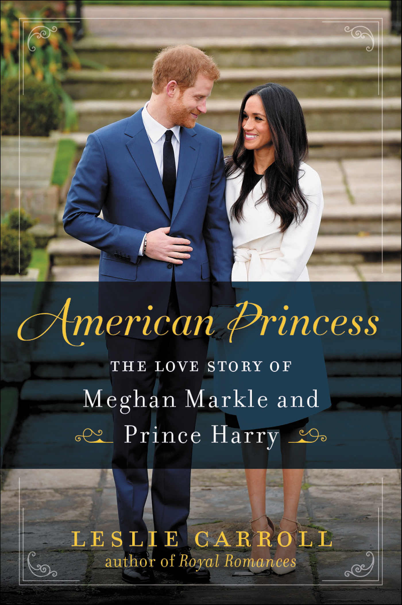 American princess the love story of Meghan Markle and Prince Harry cover image