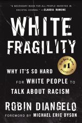 Link to White Fragility by Robin DiAngelo and Michael Eric Dyson in Cloud Library