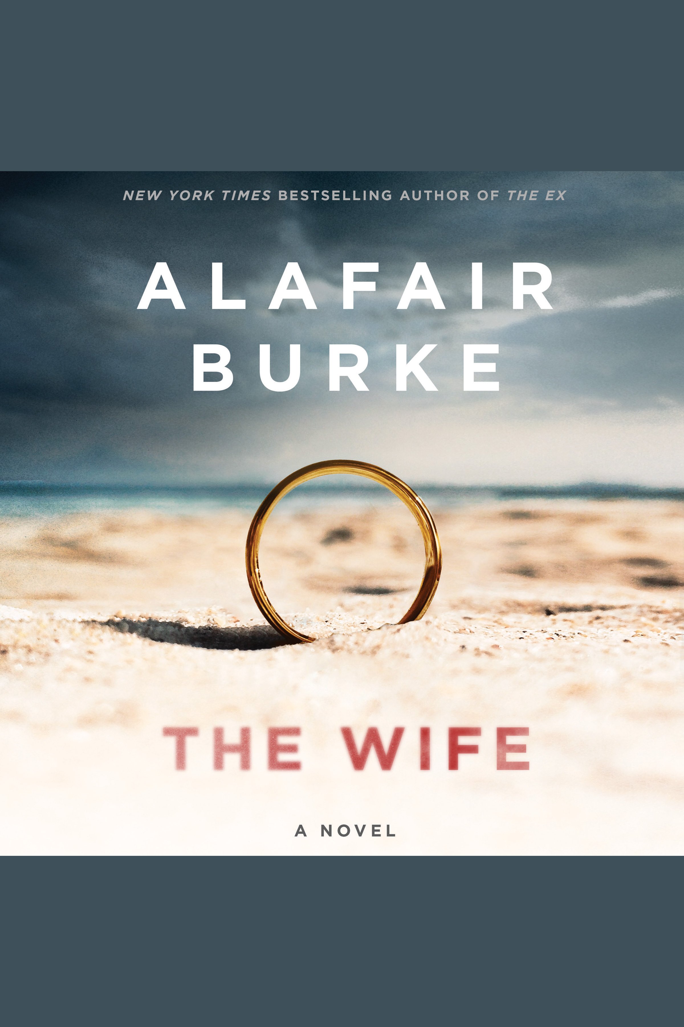 The wife a novel of psychological suspense cover image