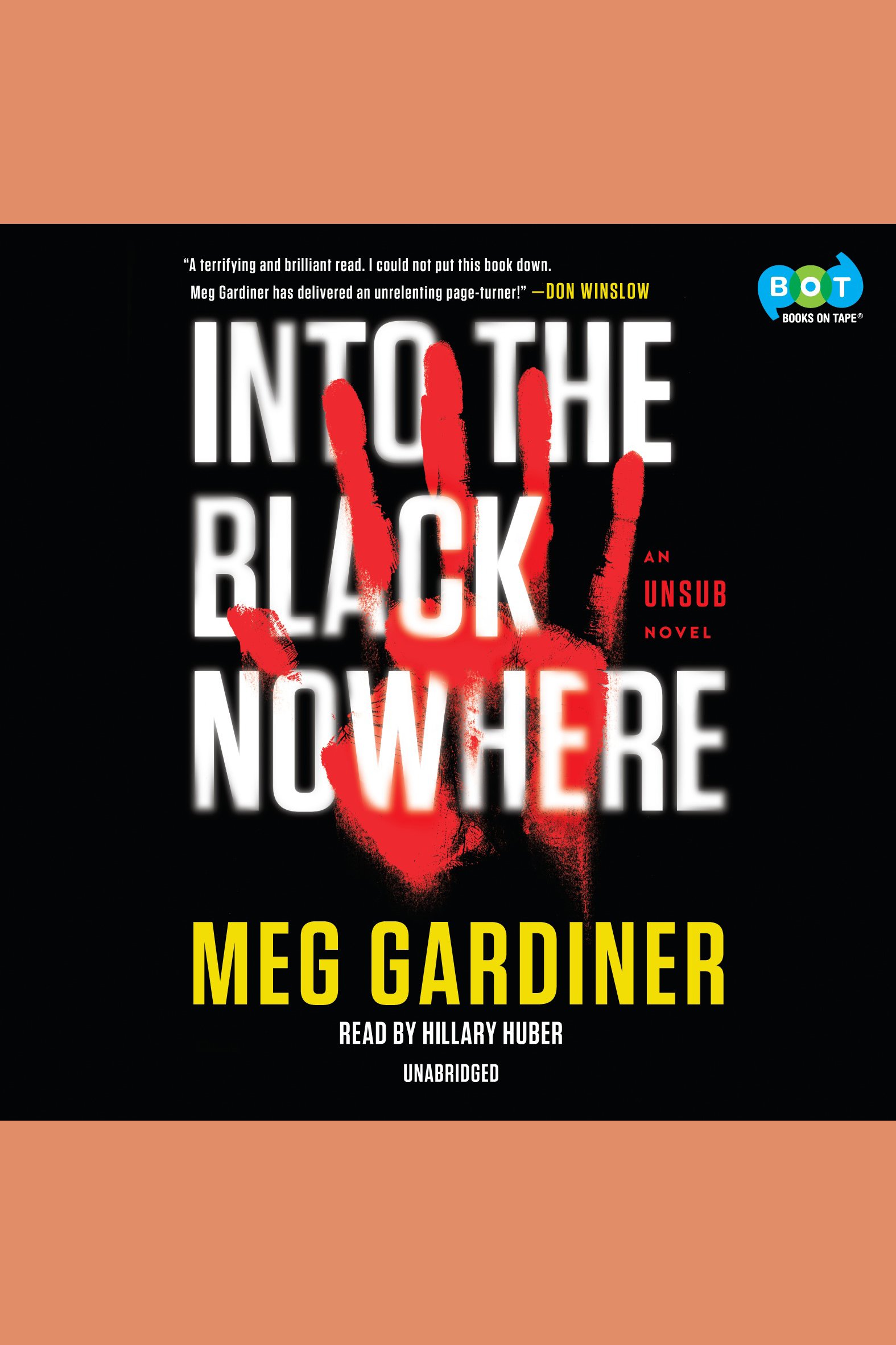 Cover image for Into the Black Nowhere [electronic resource] : An UNSUB Novel