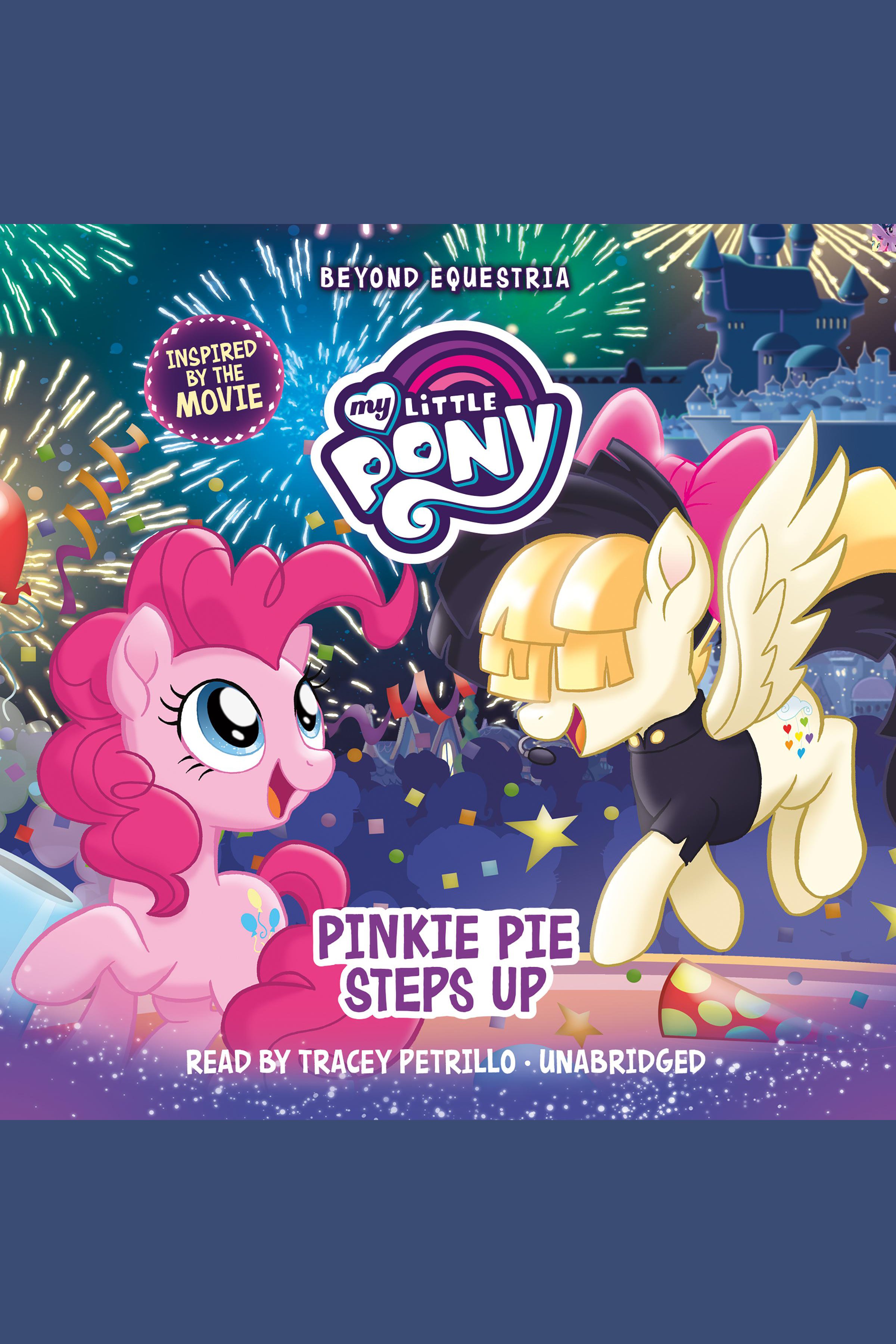 My Little Pony beyond equestria:  :Pinkie Pie steps up cover image
