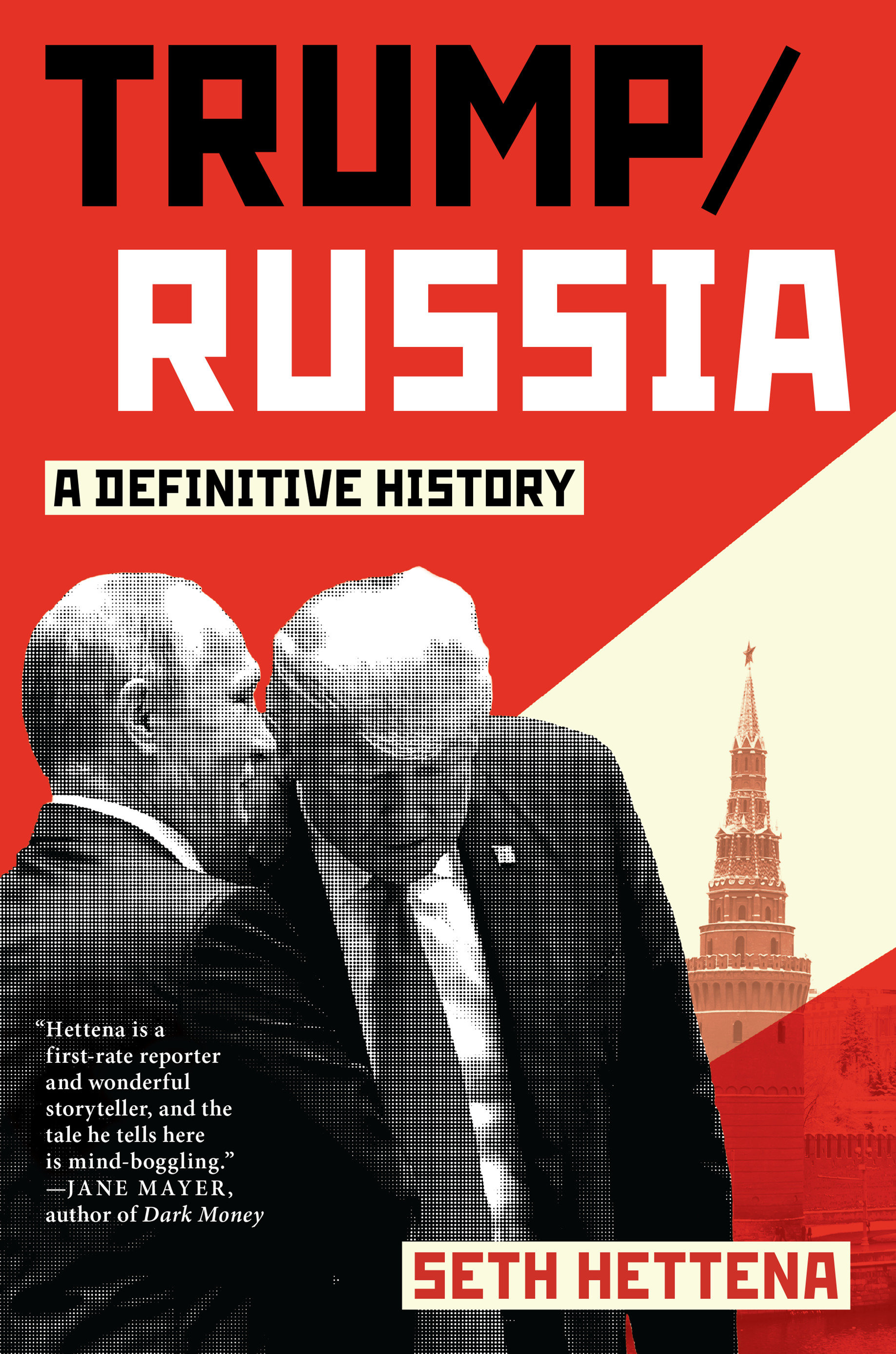 Trump / Russia a definitive history cover image